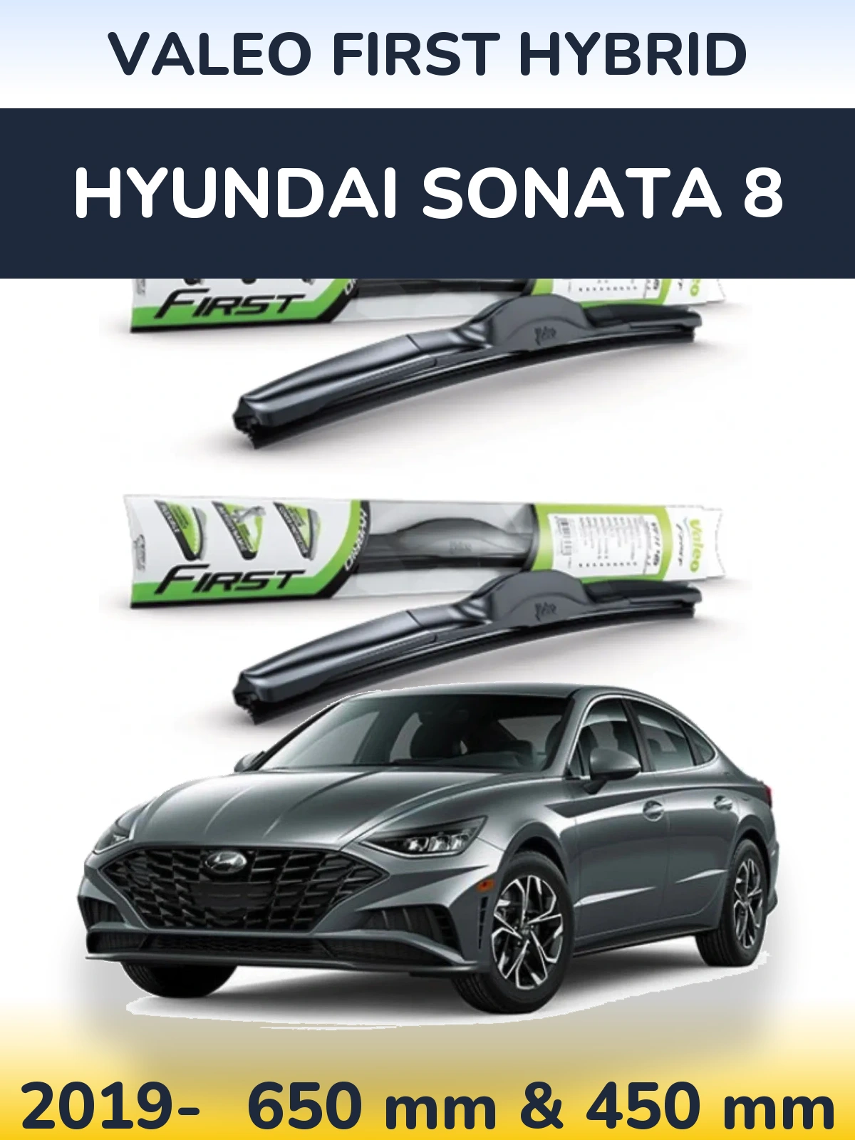 Sada předních stěračů Valeo First Hybrid 650 a 450 mm pro Hyundai Sonata 8 2019-2026