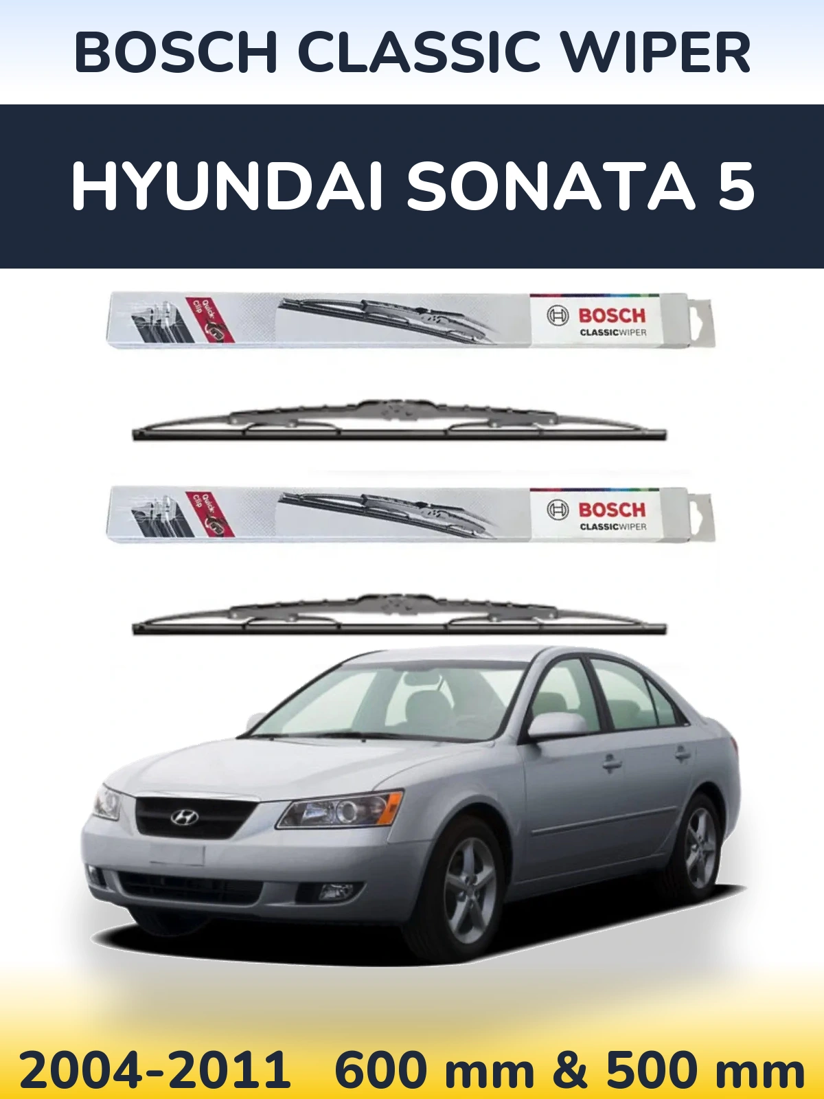 Sada předních stěračů BOSCH Classic Wiper 600 a 500 mm pro Hyundai Sonata 5 2004-2011