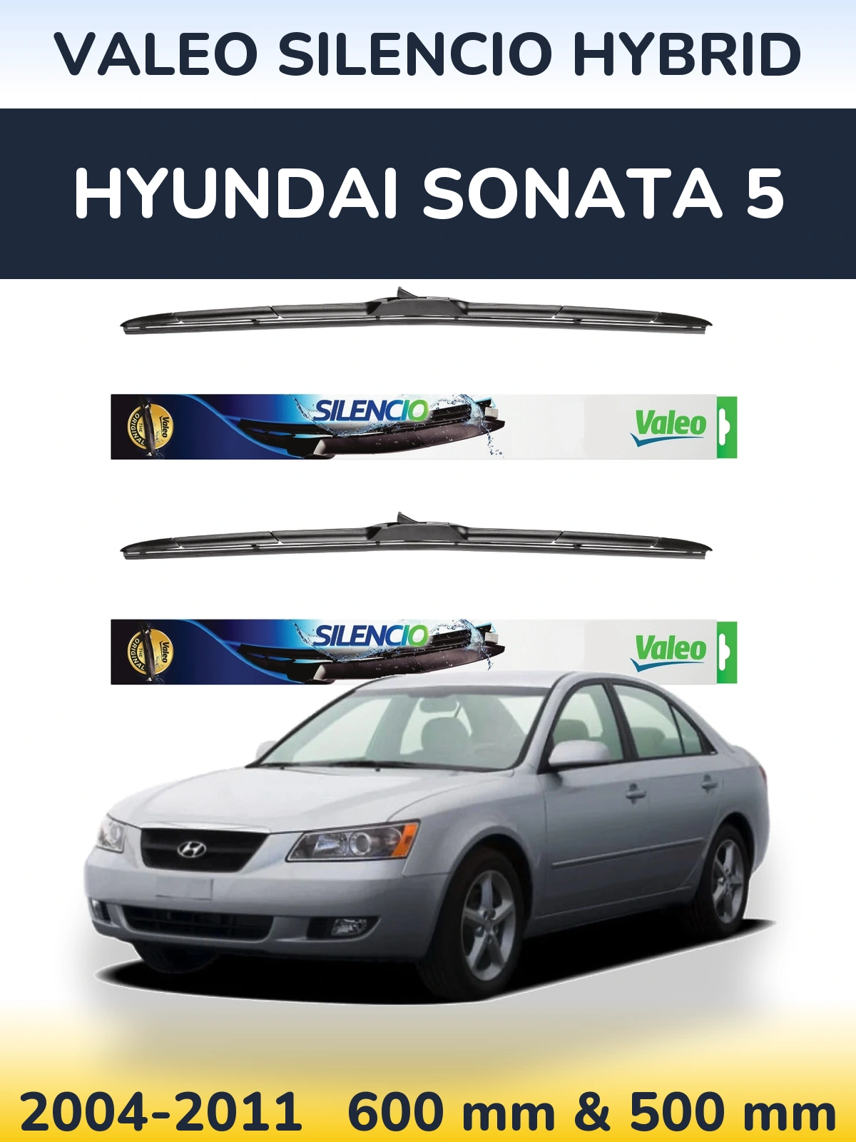 Sada předních stěračů Valeo Silencio Hybrid 600 a 500 mm pro Hyundai Sonata 5 2004-2011