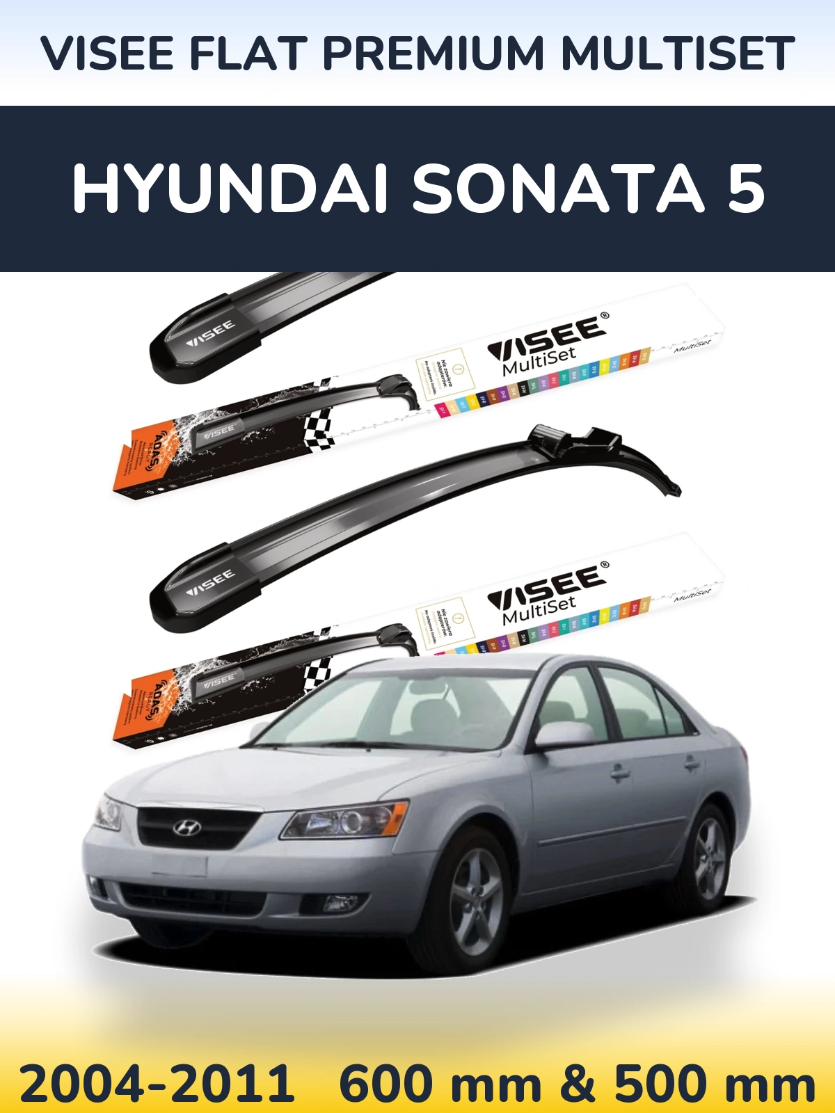 Sada předních stěračů VISEE FLAT PREMIUM MultiSet 600 a 500 mm pro Hyundai Sonata 5 2004-2011