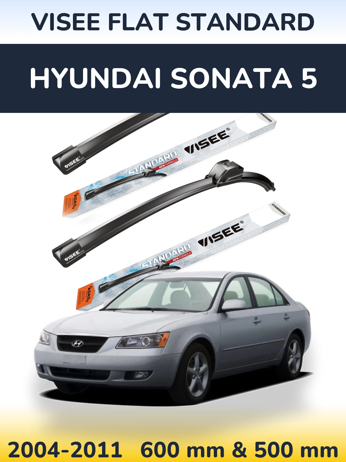 Sada předních stěračů VISEE FLAT STANDARD 600 a 500 mm pro Hyundai Sonata 5 2004-2011