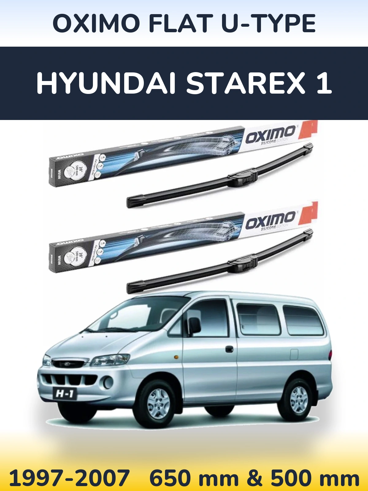 Комплект передніх щіток Oximo Flat U-type 650 & 500 мм для Hyundai Starex 1 1997-2007