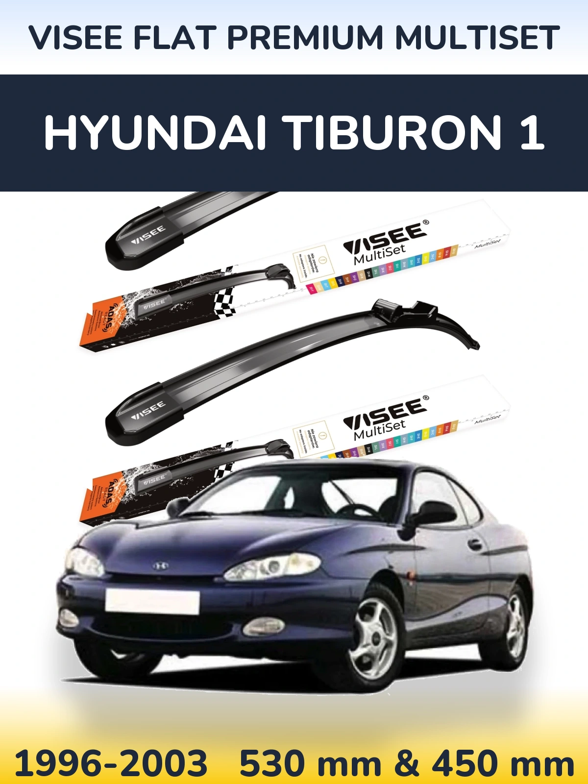 Sada předních stěračů VISEE FLAT PREMIUM MultiSet 530 a 450 mm pro Hyundai Tiburon 1 1996-2003