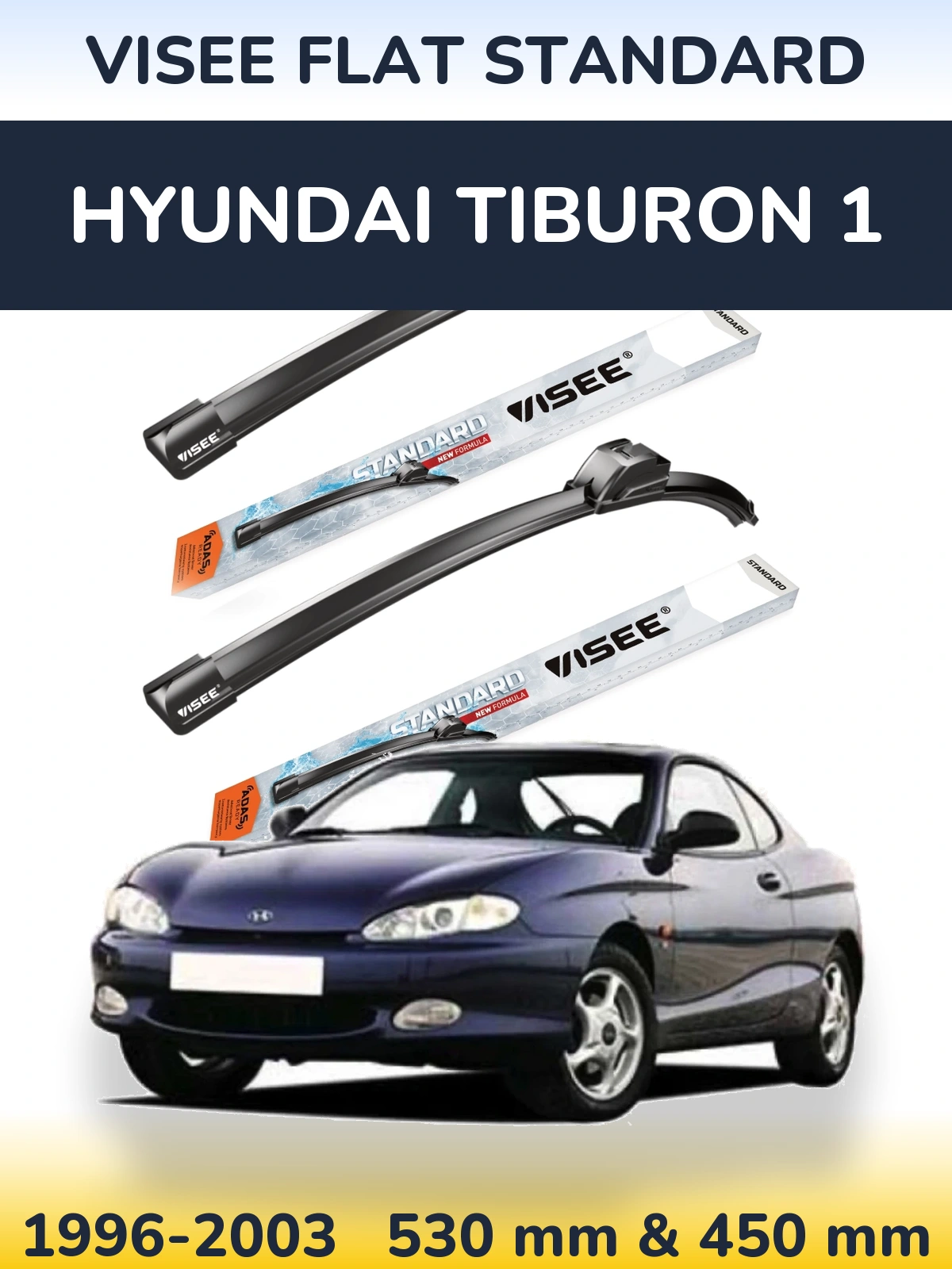 Sada předních stěračů VISEE FLAT STANDARD 530 a 450 mm pro Hyundai Tiburon 1 1996-2003