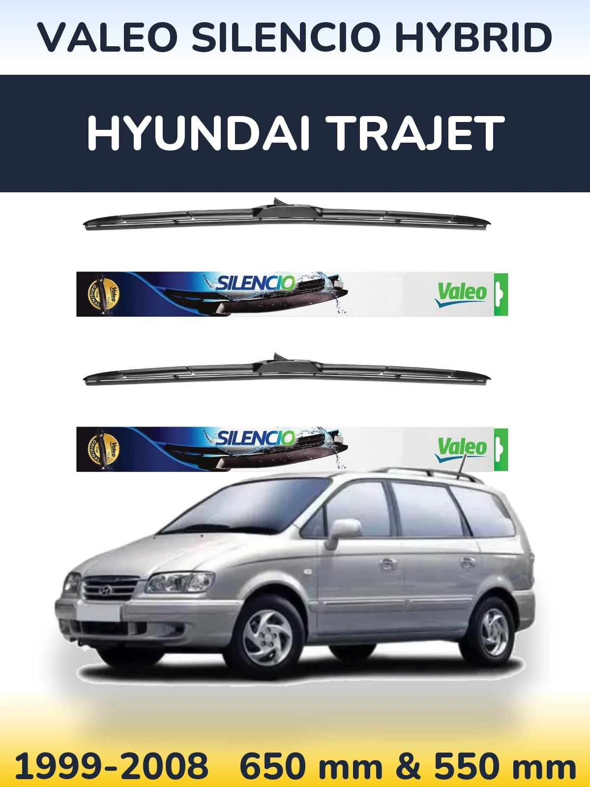 Sada předních stěračů Valeo Silencio Hybrid 650 a 550 mm pro Hyundai Trajet 1999-2008