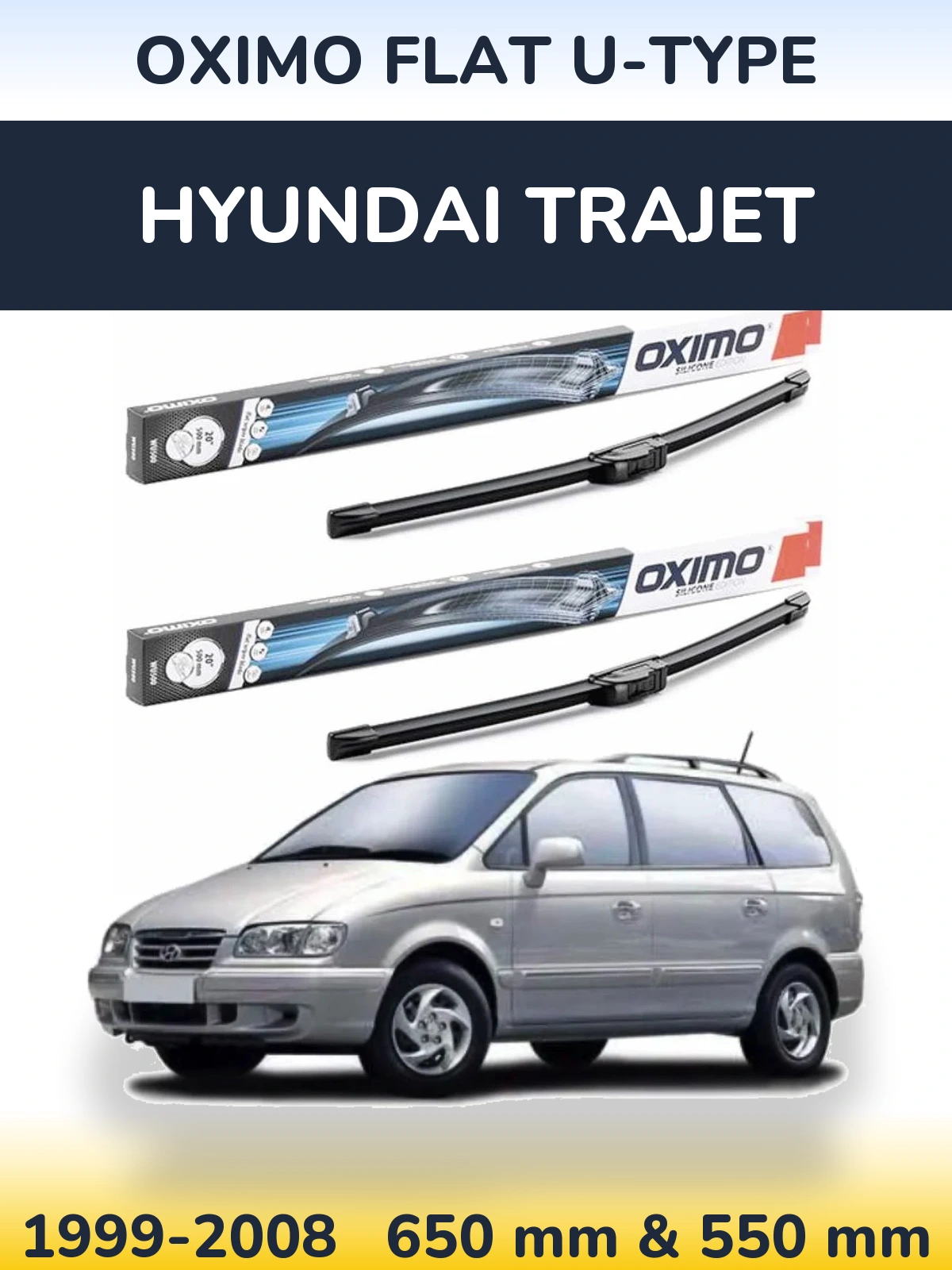 Комплект передніх щіток Oximo Flat U-type 650 & 550 мм для Hyundai Trajet 1999-2008