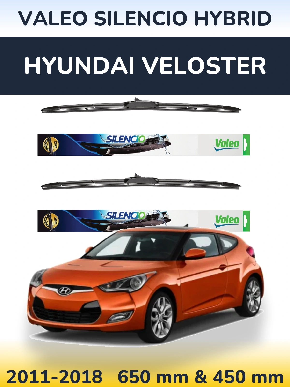 Sada předních stěračů Valeo Silencio Hybrid 650 a 450 mm pro Hyundai Veloster 2011-2018