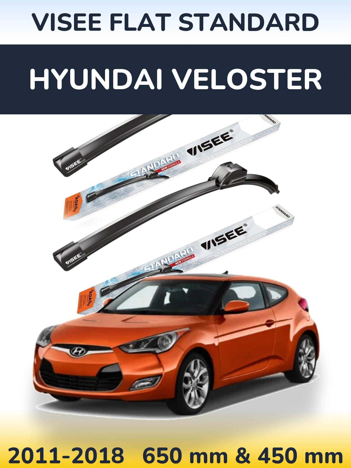 Sada předních stěračů VISEE FLAT STANDARD 650 a 450 mm pro Hyundai Veloster 2011-2018