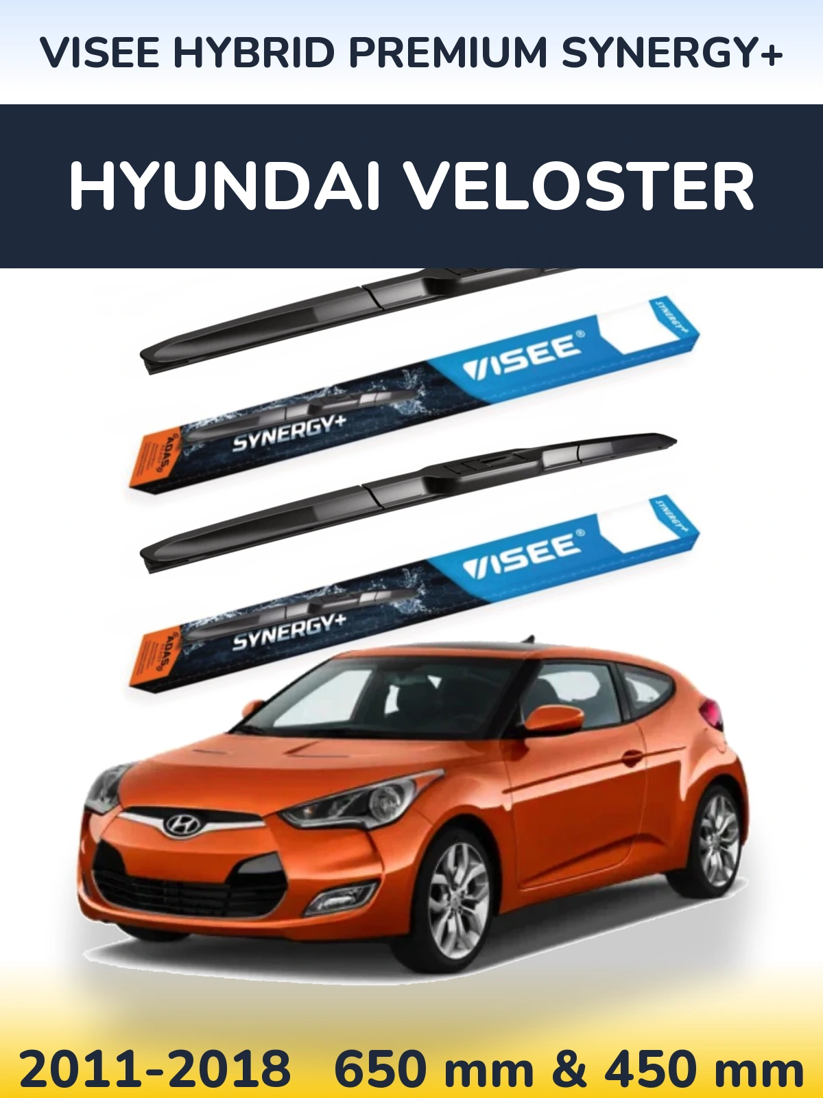 Комплект передніх щіток VISEE HYBRID PREMIUM SYNERGY+ 650 & 450 мм для Hyundai Veloster 2011-2018