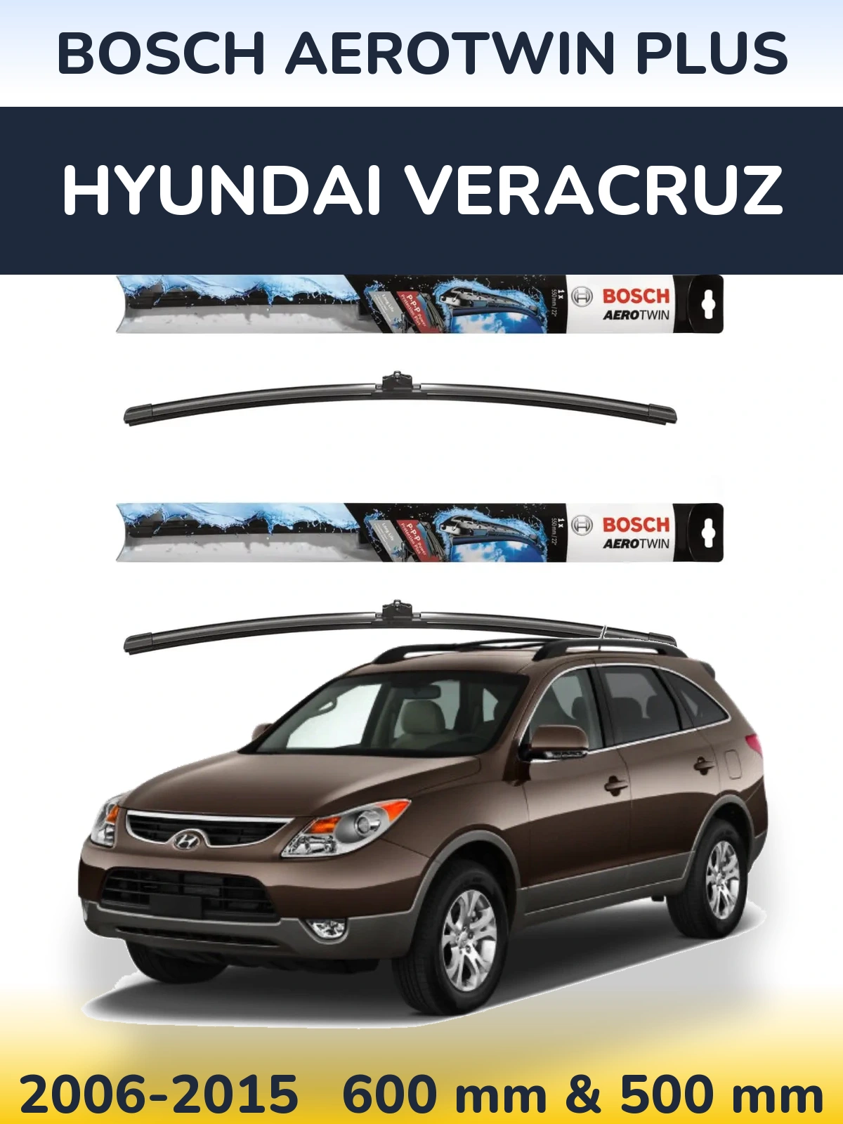 Комплект передніх щіток BOSCH AeroTwin Plus 600 & 500 мм для Hyundai Veracruz 2006-2015
