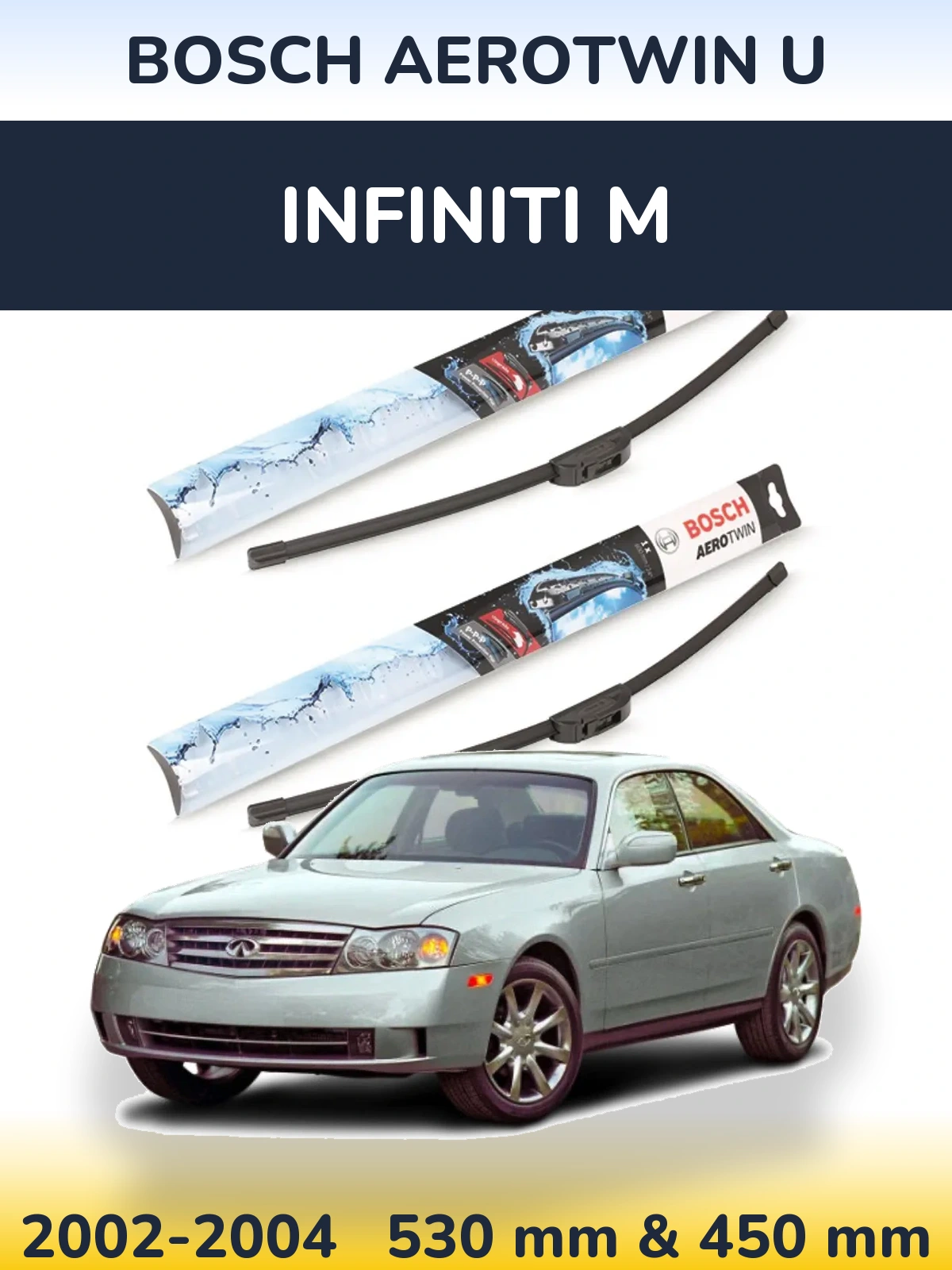 Sada předních stěračů BOSCH AeroTwin U 530 a 450 mm pro Infiniti M 2002-2004
