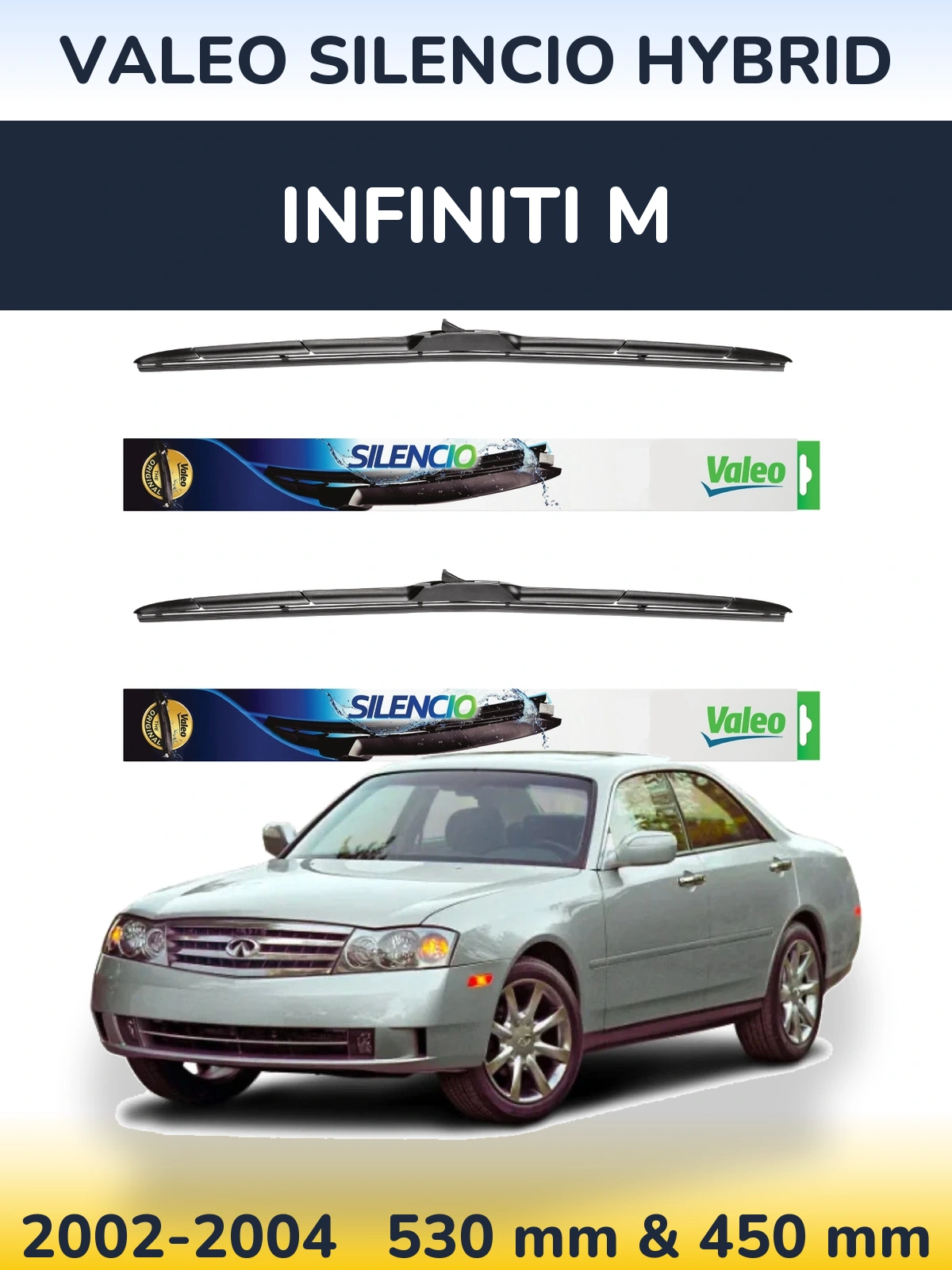 Комплект передніх щіток Valeo Silencio Hybrid 530 & 450 мм для Infiniti M 2002-2004