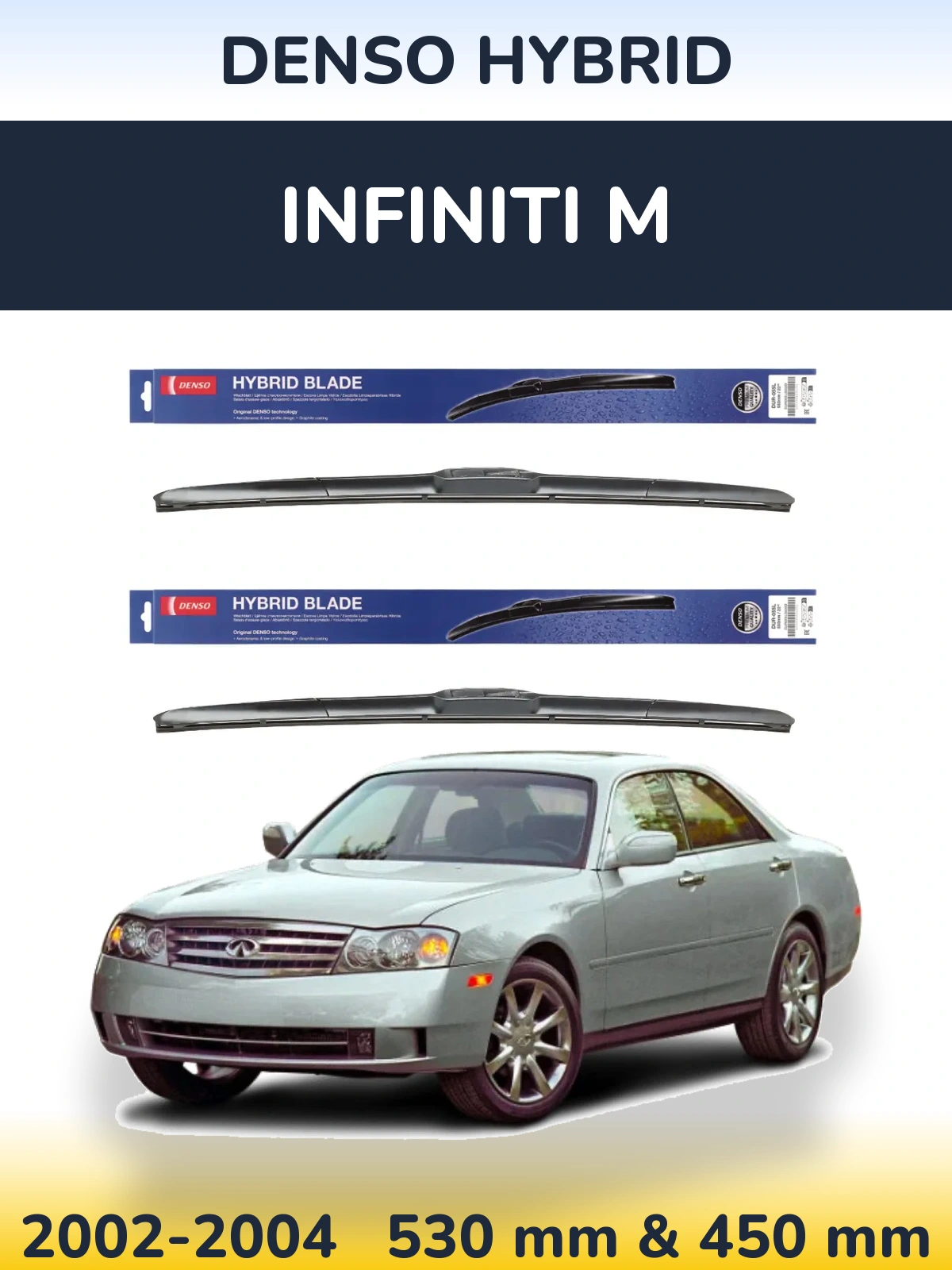 Sada předních stěračů Denso Hybrid 530 a 450 mm pro Infiniti M 2002-2004