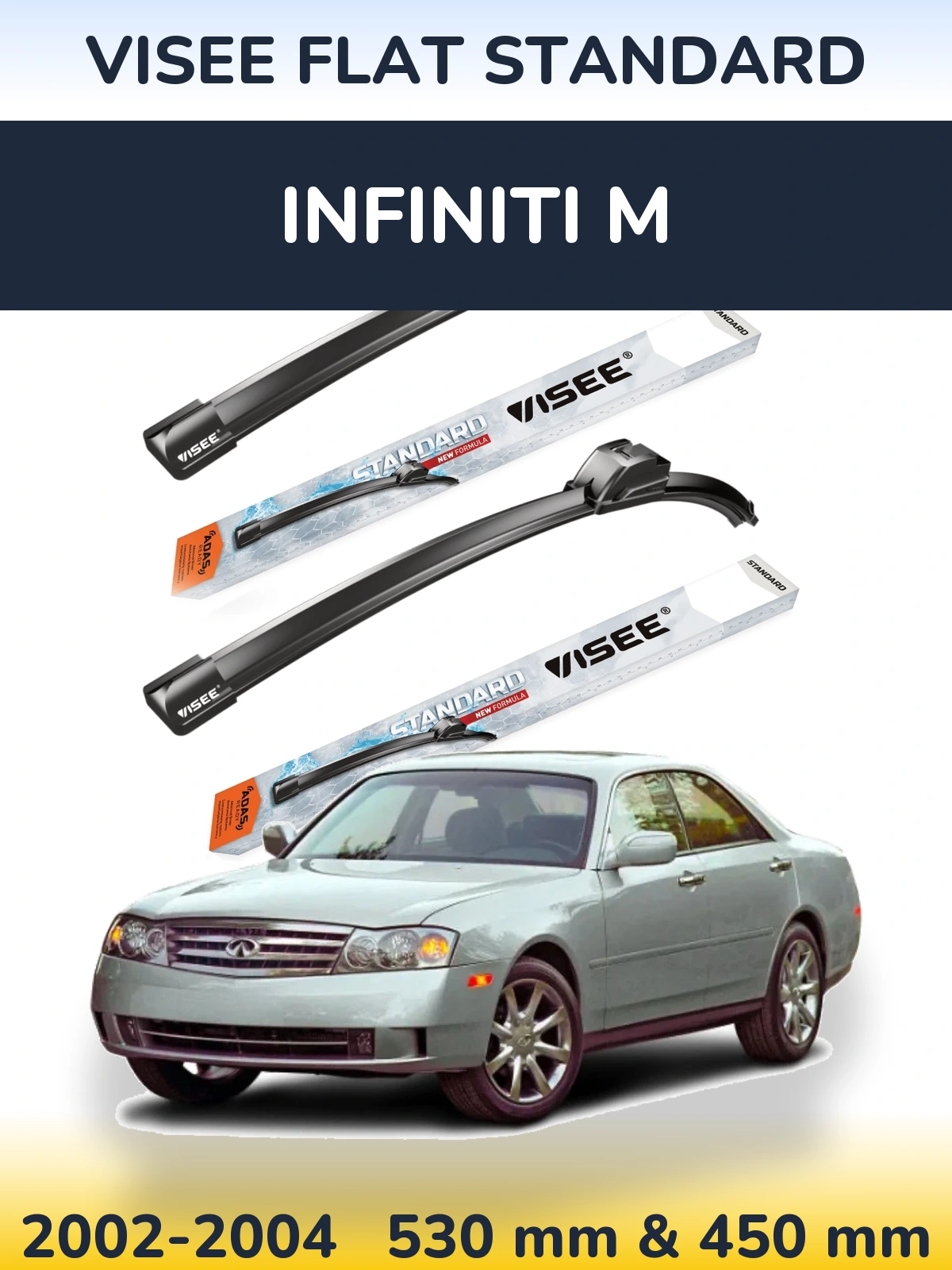 Sada předních stěračů VISEE FLAT STANDARD 530 a 450 mm pro Infiniti M 2002-2004