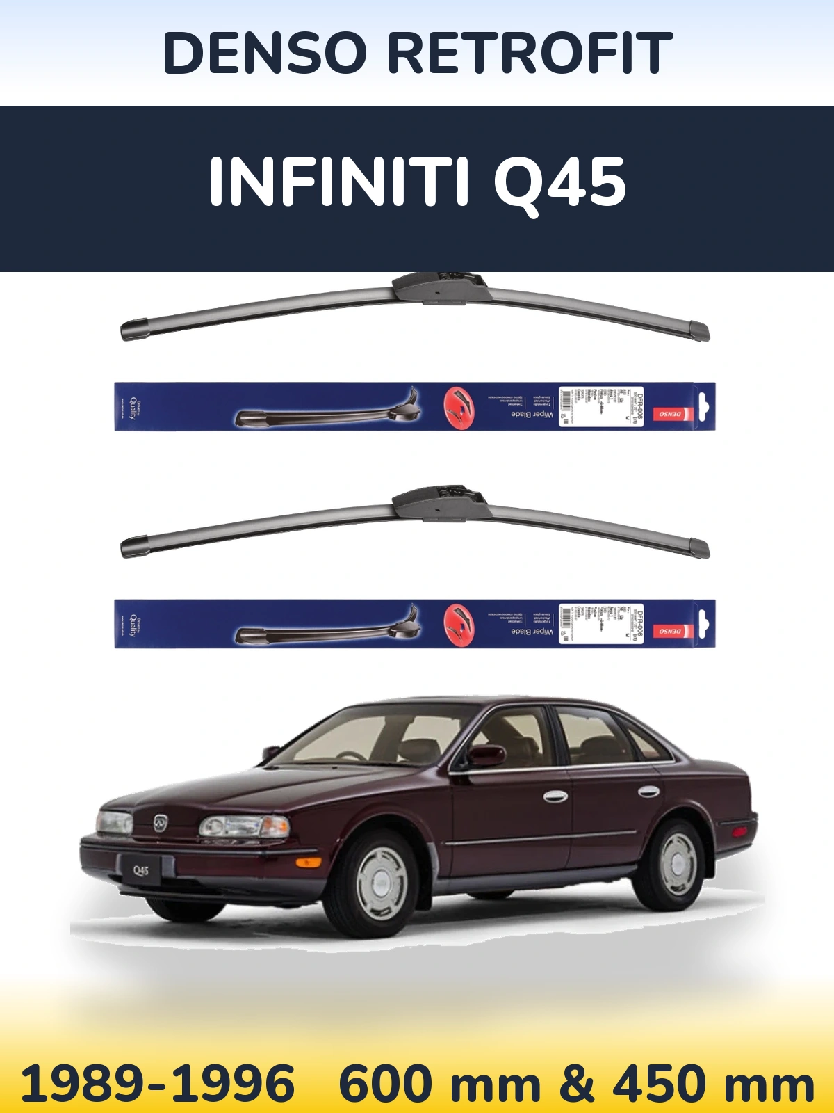 Sada předních stěračů Denso Retrofit 600 a 450 mm pro Infiniti Q45 1989-1996