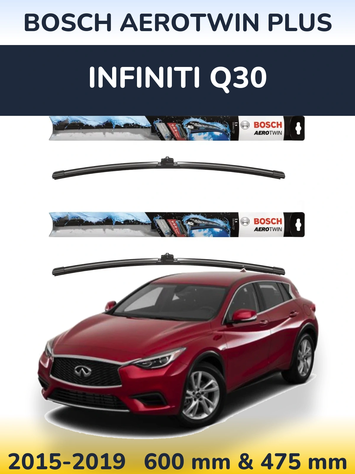 Sada předních stěračů BOSCH AeroTwin Plus 600 a 475 mm pro Infiniti Q30 2015-2019