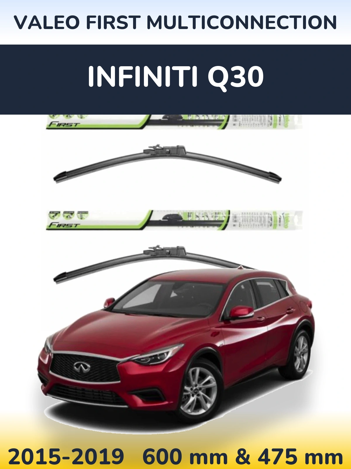 Sada předních stěračů Valeo First MultiConnection 600 a 475 mm pro Infiniti Q30 2015-2019