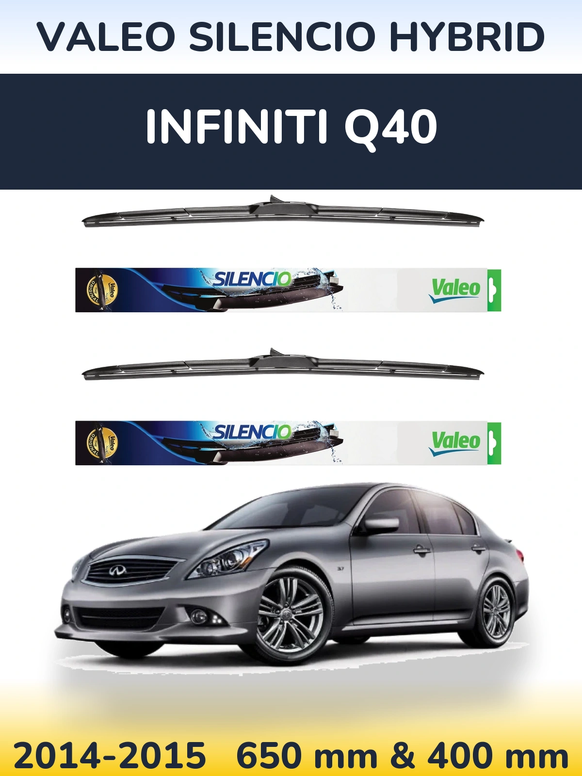 Sada předních stěračů Valeo Silencio Hybrid 650 a 400 mm pro Infiniti Q40 2014-2015