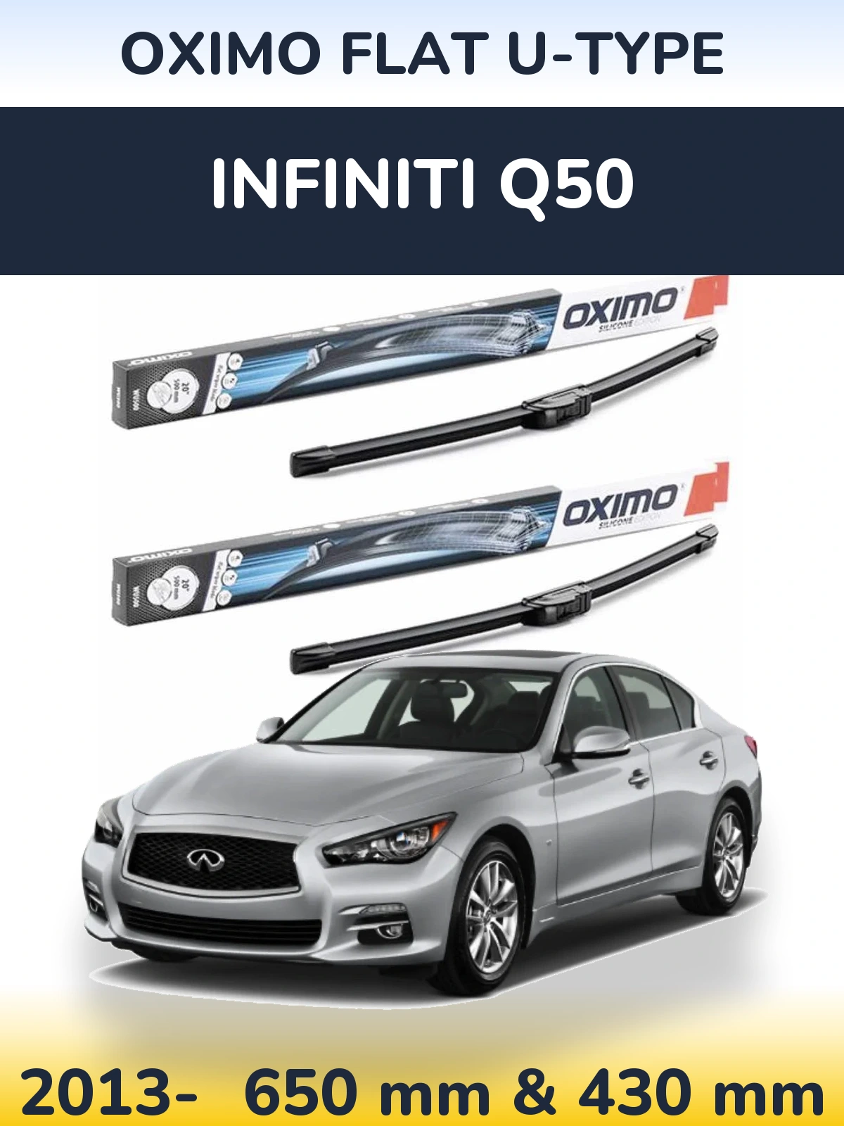 Комплект передніх щіток Oximo Flat U-type 650 & 430 мм для Infiniti Q50 2013-2026