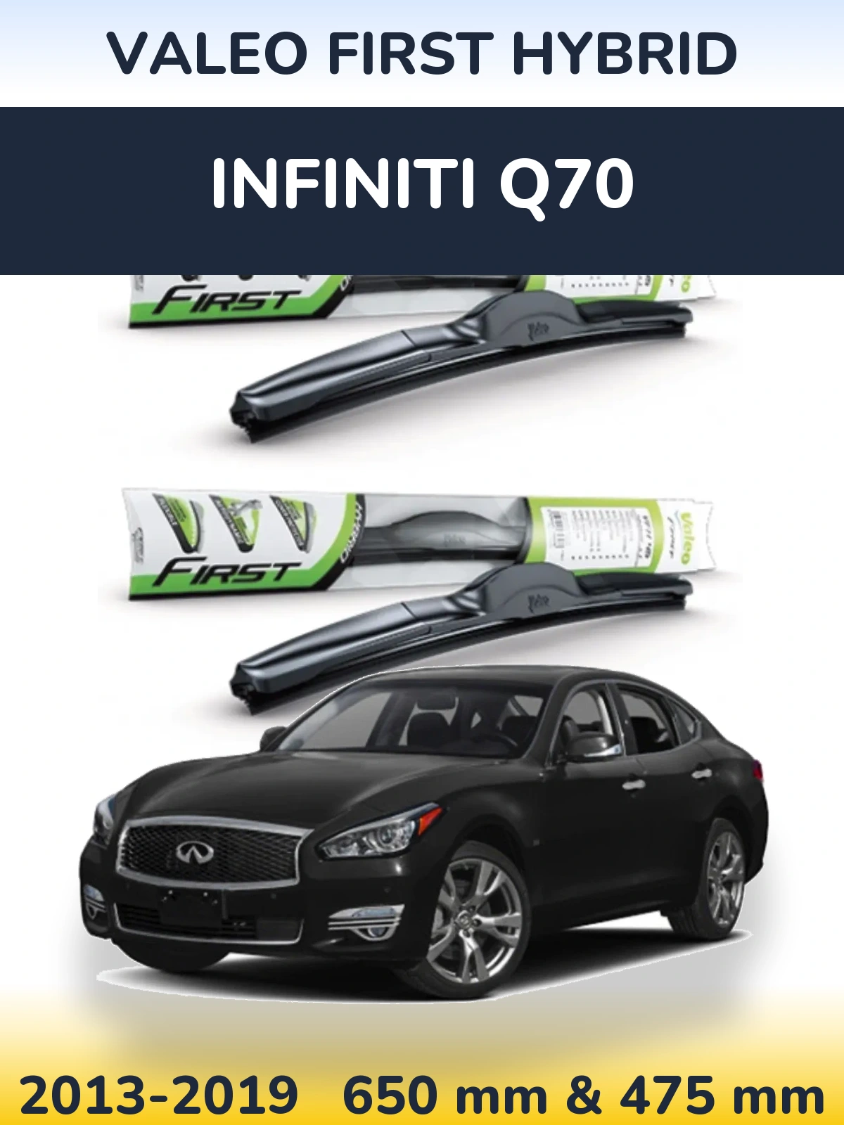 Sada předních stěračů Valeo First Hybrid 650 a 475 mm pro Infiniti Q70 2013-2019