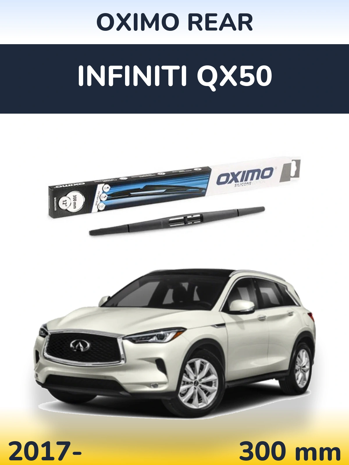 Задня щітка Oximo Rear 300 мм для Infiniti QX50 2017-2026