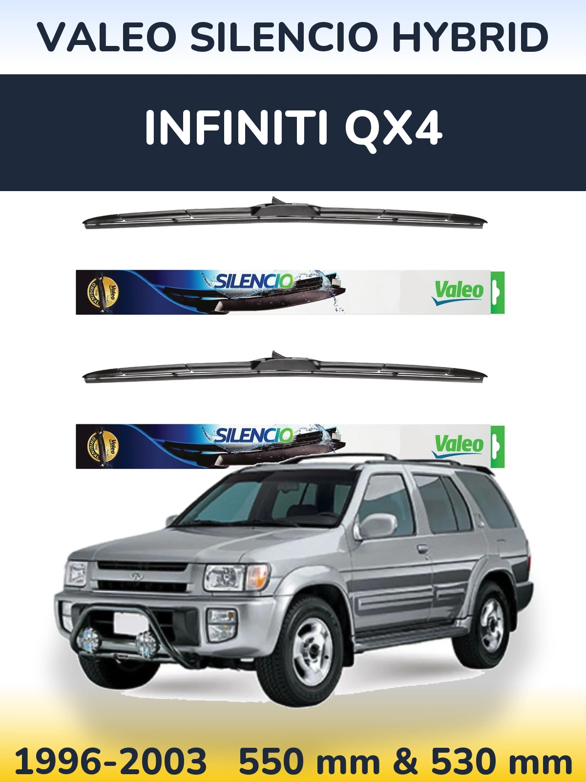 Комплект передніх щіток Valeo Silencio Hybrid 550 & 530 мм для Infiniti QX4 1996-2003