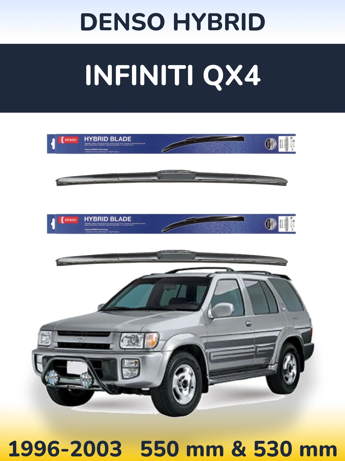 Sada předních stěračů Denso Hybrid 550 a 530 mm pro Infiniti QX4 1996-2003