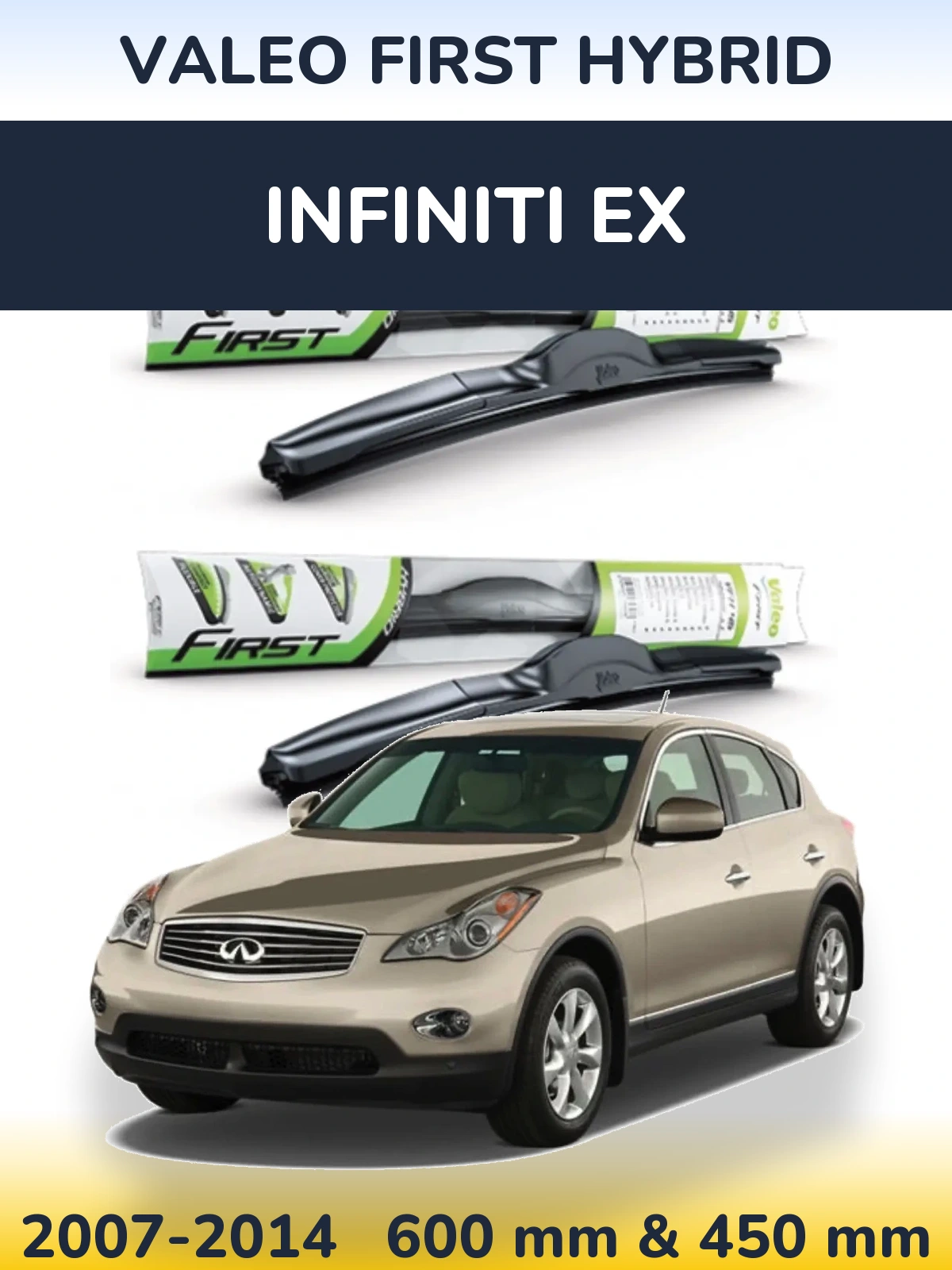 Sada předních stěračů Valeo First Hybrid 600 a 450 mm pro Infiniti EX 2007-2014