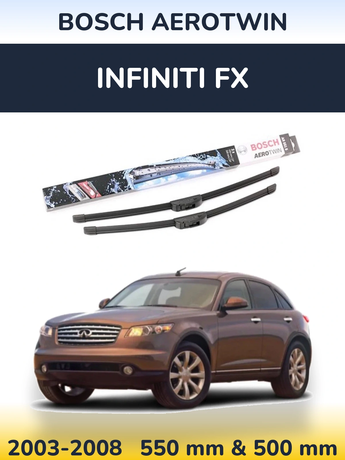Sada předních stěračů BOSCH AeroTwin 550 a 500 mm pro Infiniti FX 2003-2008