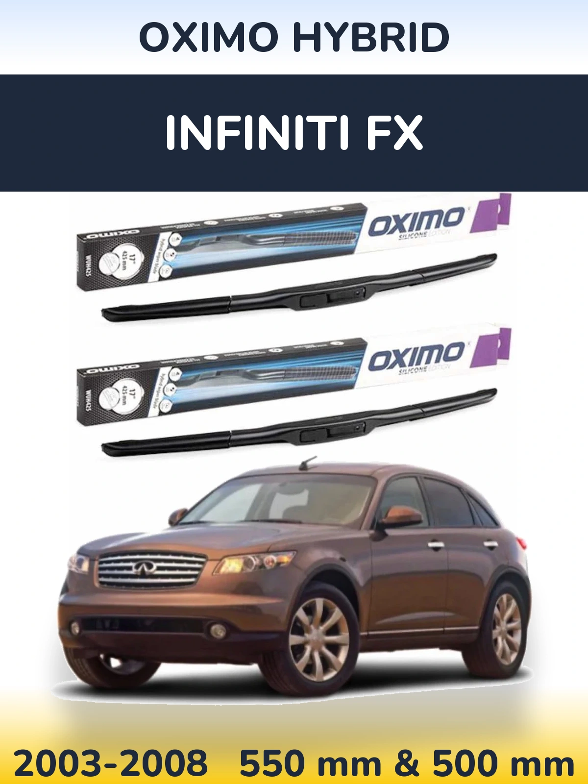 Sada předních stěračů Oximo Hybrid 550 a 500 mm pro Infiniti FX 2003-2008