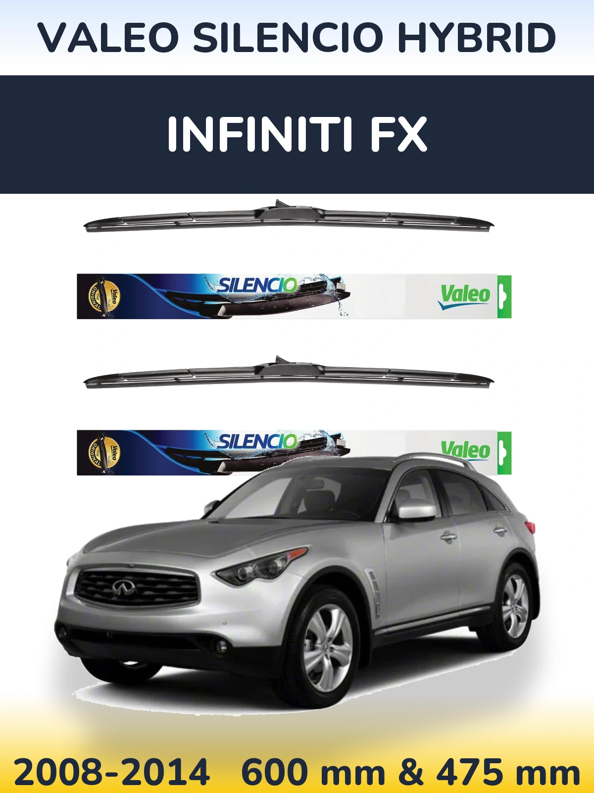 Sada předních stěračů Valeo Silencio Hybrid 600 a 475 mm pro Infiniti FX 2008-2014