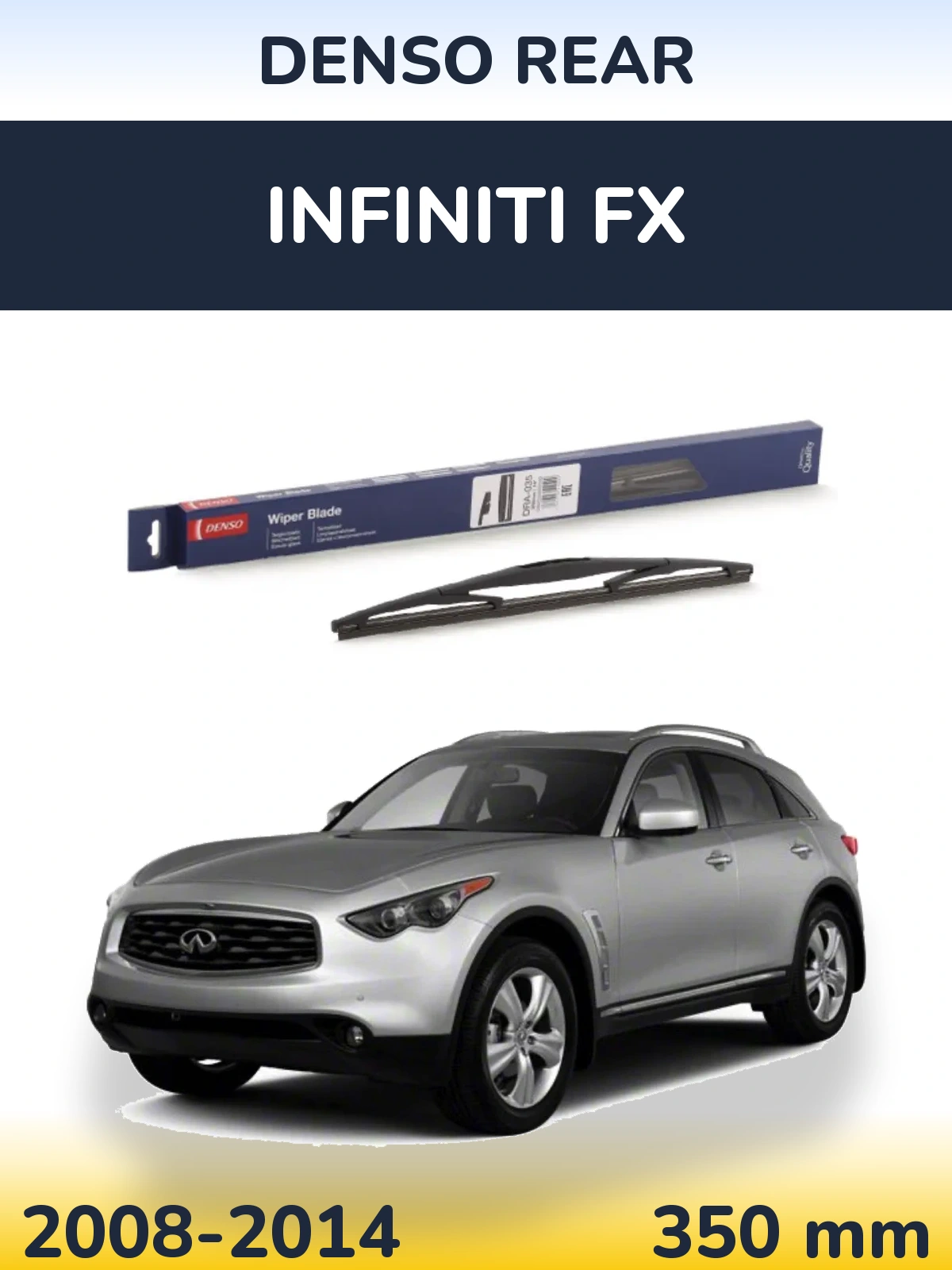 Zadní stěrač Denso Rear 350 mm pro Infiniti FX 2008-2014