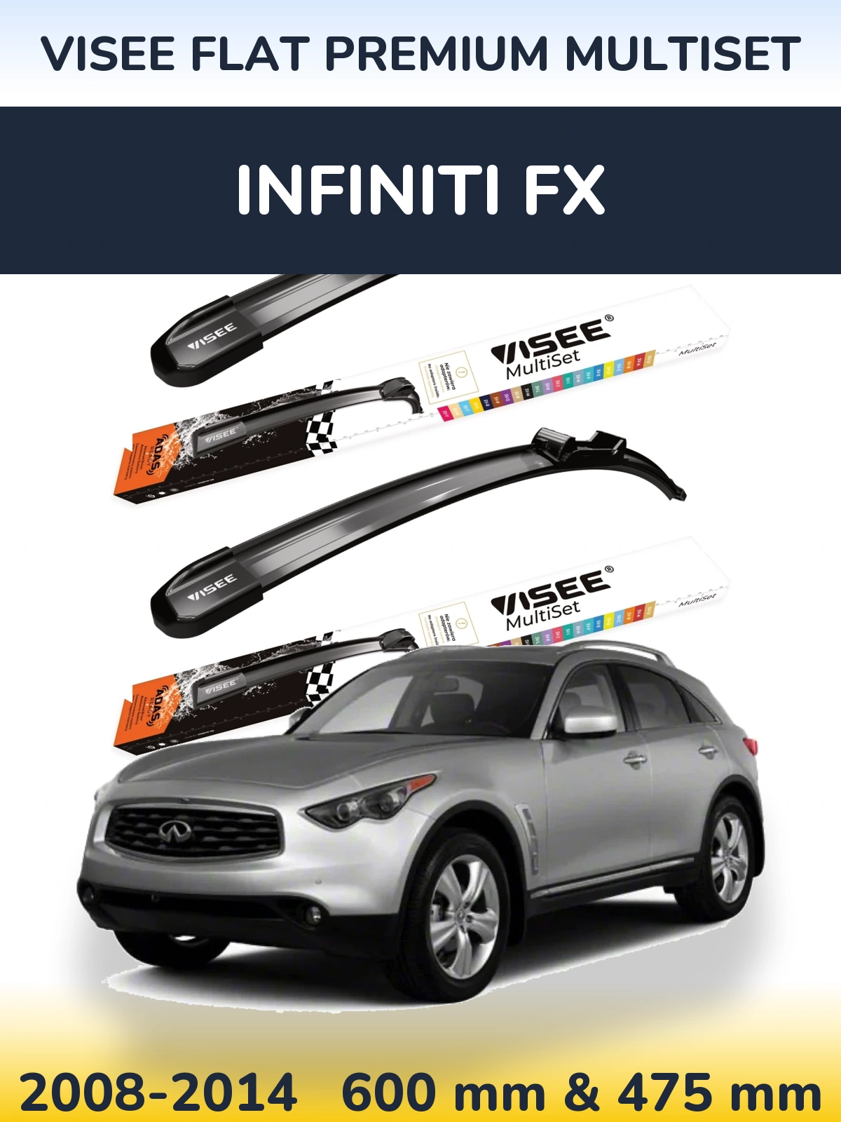 Sada předních stěračů VISEE FLAT PREMIUM MultiSet 600 a 475 mm pro Infiniti FX 2008-2014