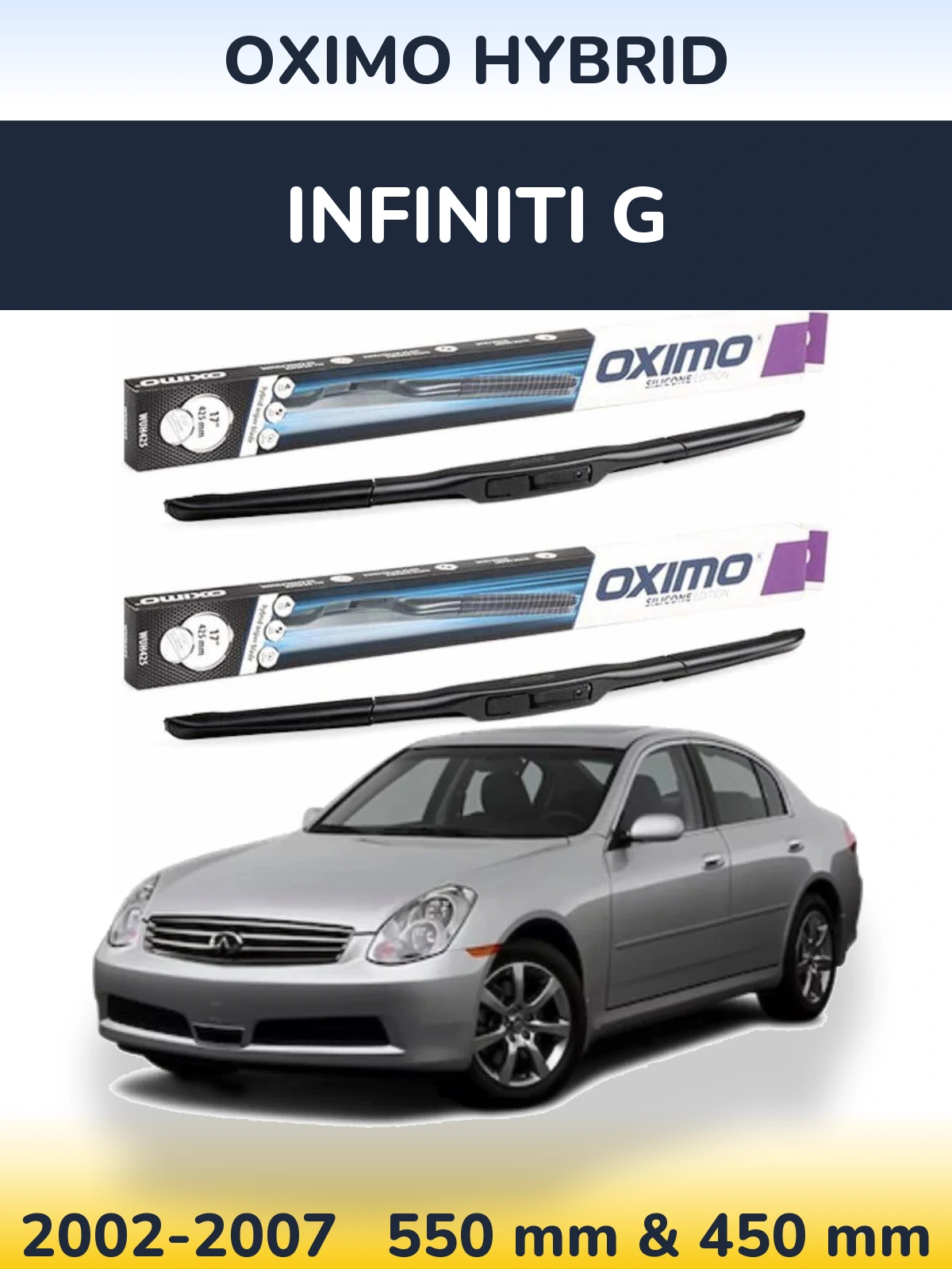 Комплект передніх щіток Oximo Hybrid 550 & 450 мм для Infiniti G 2002-2007