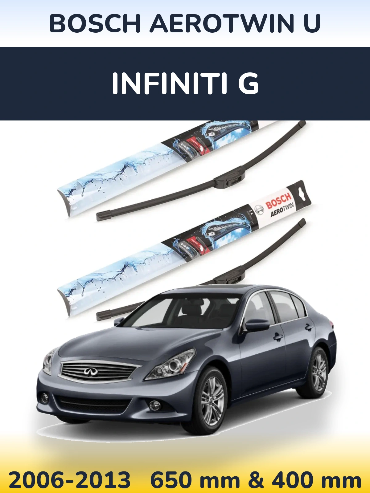 Sada předních stěračů BOSCH AeroTwin U 650 a 400 mm pro Infiniti G 2006-2013
