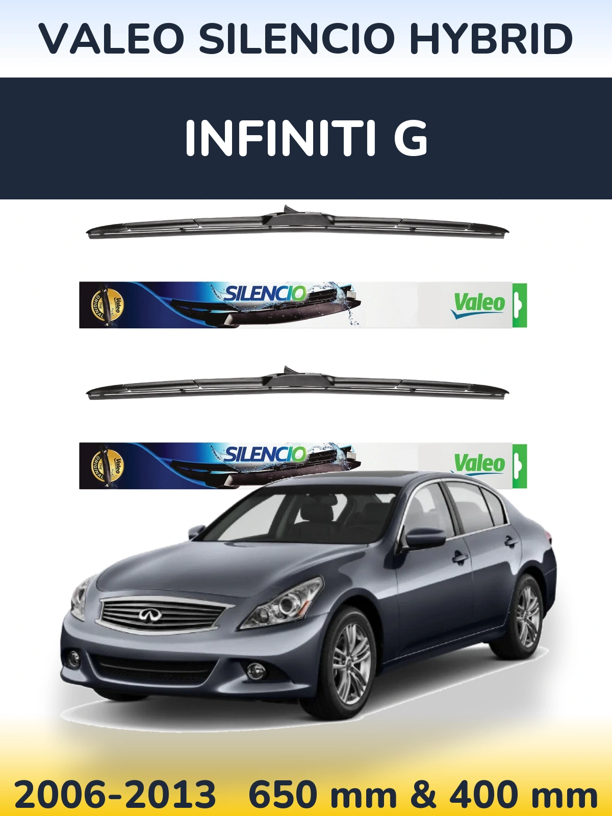 Sada předních stěračů Valeo Silencio Hybrid 650 a 400 mm pro Infiniti G 2006-2013