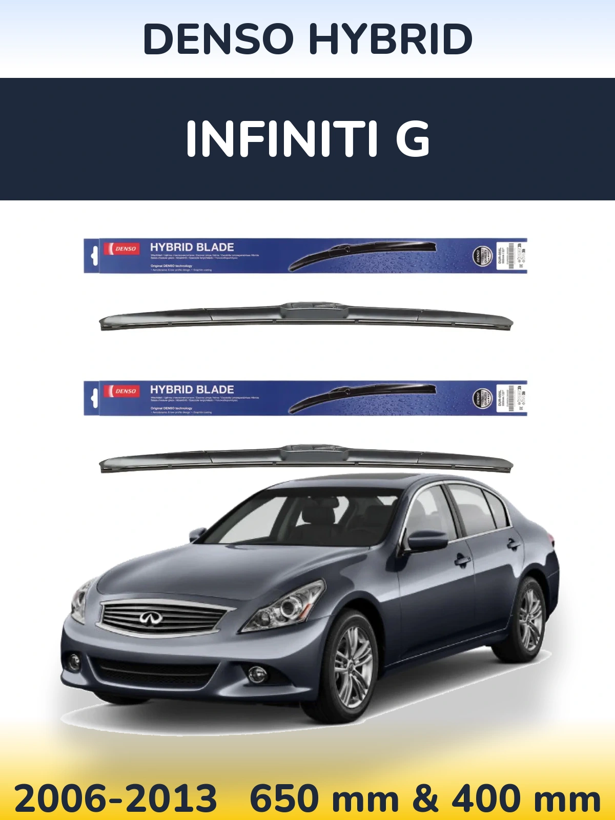 Sada předních stěračů Denso Hybrid 650 a 400 mm pro Infiniti G 2006-2013