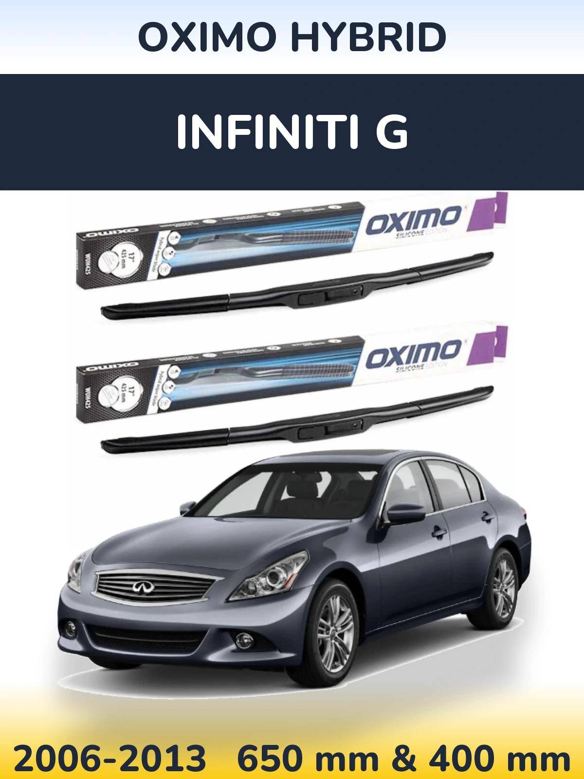 Sada předních stěračů Oximo Hybrid 650 a 400 mm pro Infiniti G 2006-2013