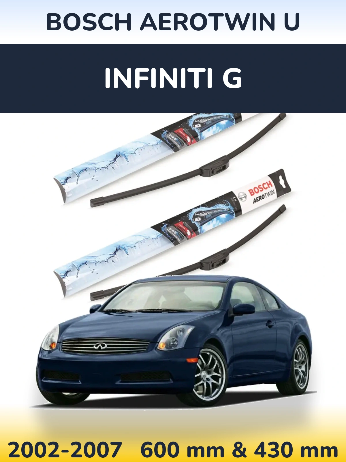Sada předních stěračů BOSCH AeroTwin U 600 a 430 mm pro Infiniti G 2002-2007
