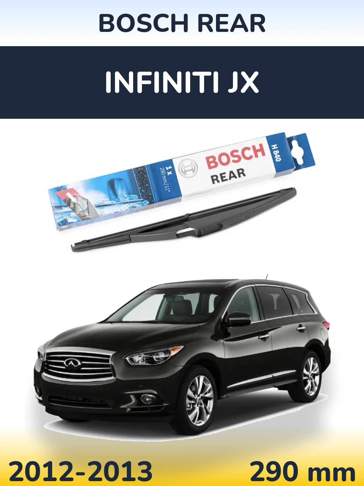 Zadní stěrač BOSCH Rear 290 mm pro Infiniti JX 2012-2013