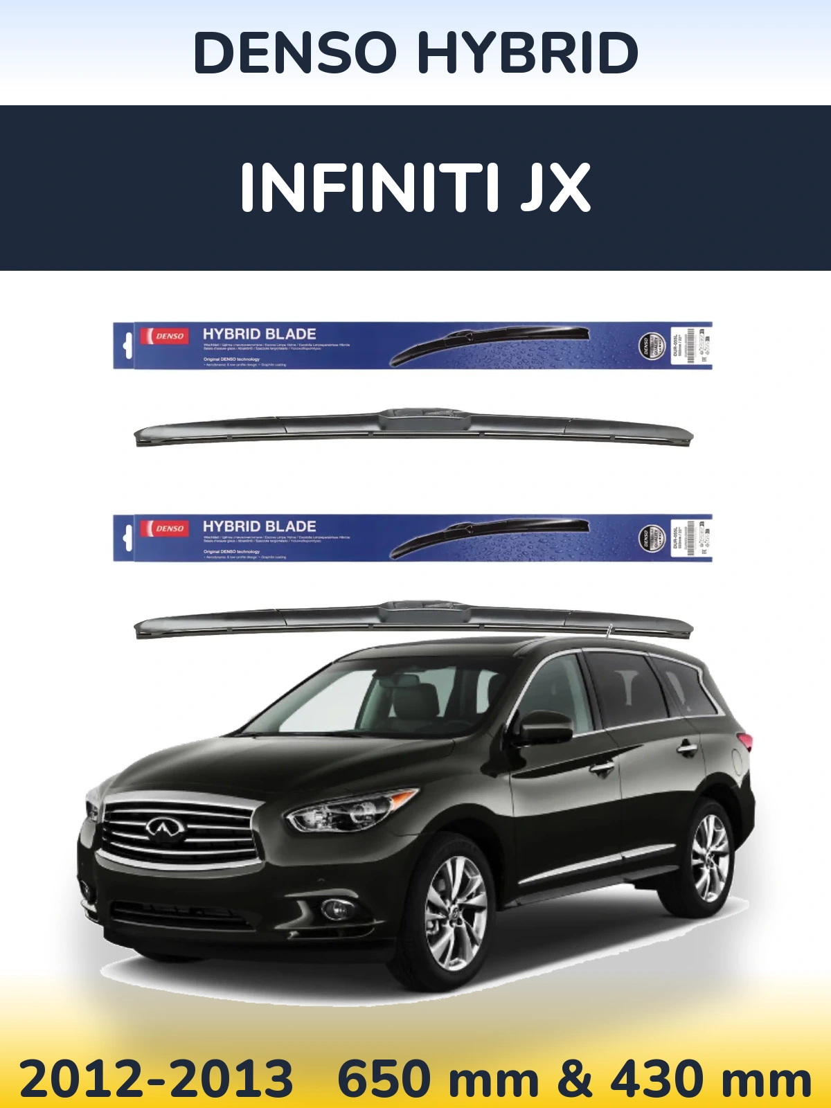 Sada předních stěračů Denso Hybrid 650 a 430 mm pro Infiniti JX 2012-2013