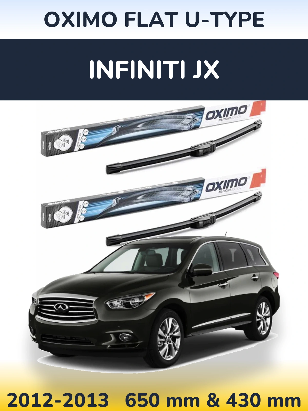 Sada předních stěračů Oximo Flat U-type 650 a 430 mm pro Infiniti JX 2012-2013