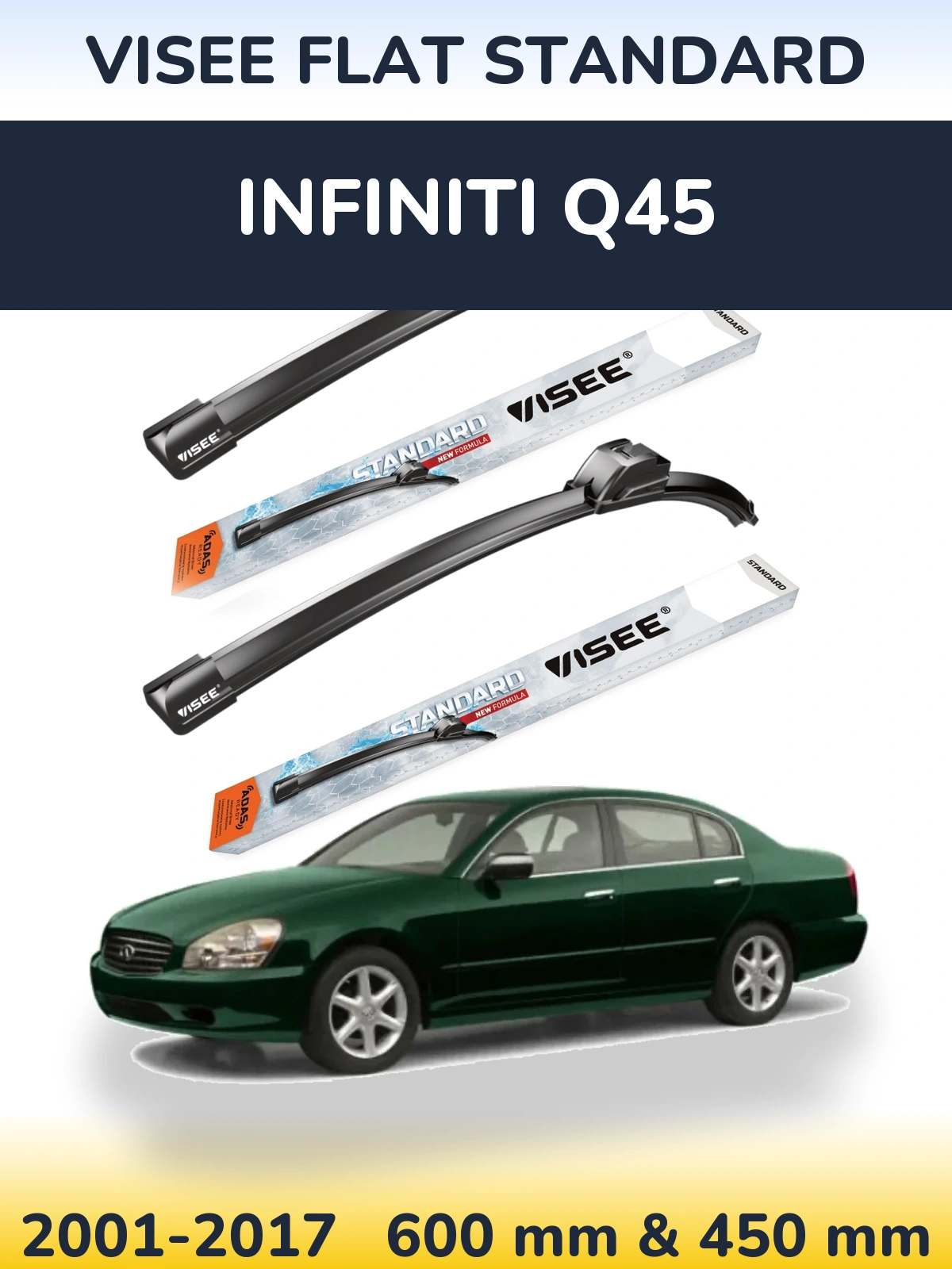 Sada předních stěračů VISEE FLAT STANDARD 600 a 450 mm pro Infiniti Q45 2001-2017