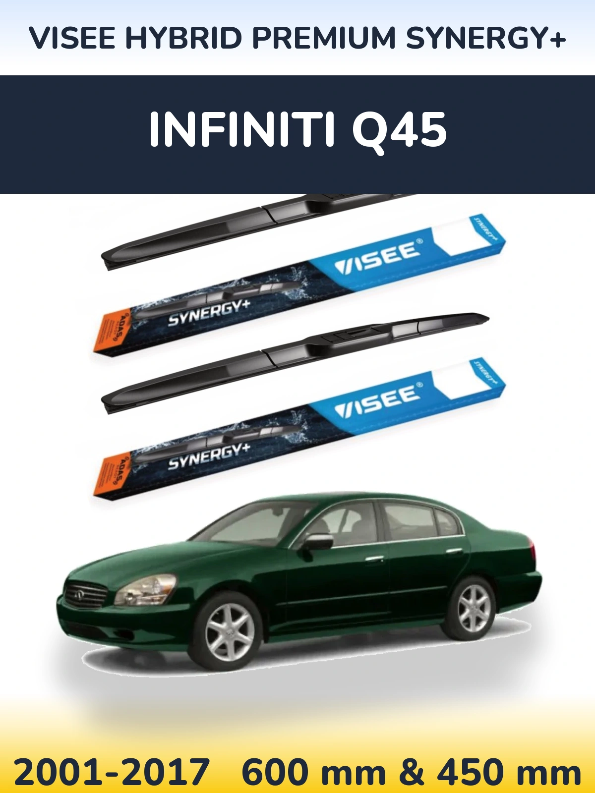 Комплект передніх щіток VISEE HYBRID PREMIUM SYNERGY+ 600 & 450 мм для Infiniti Q45 2001-2017