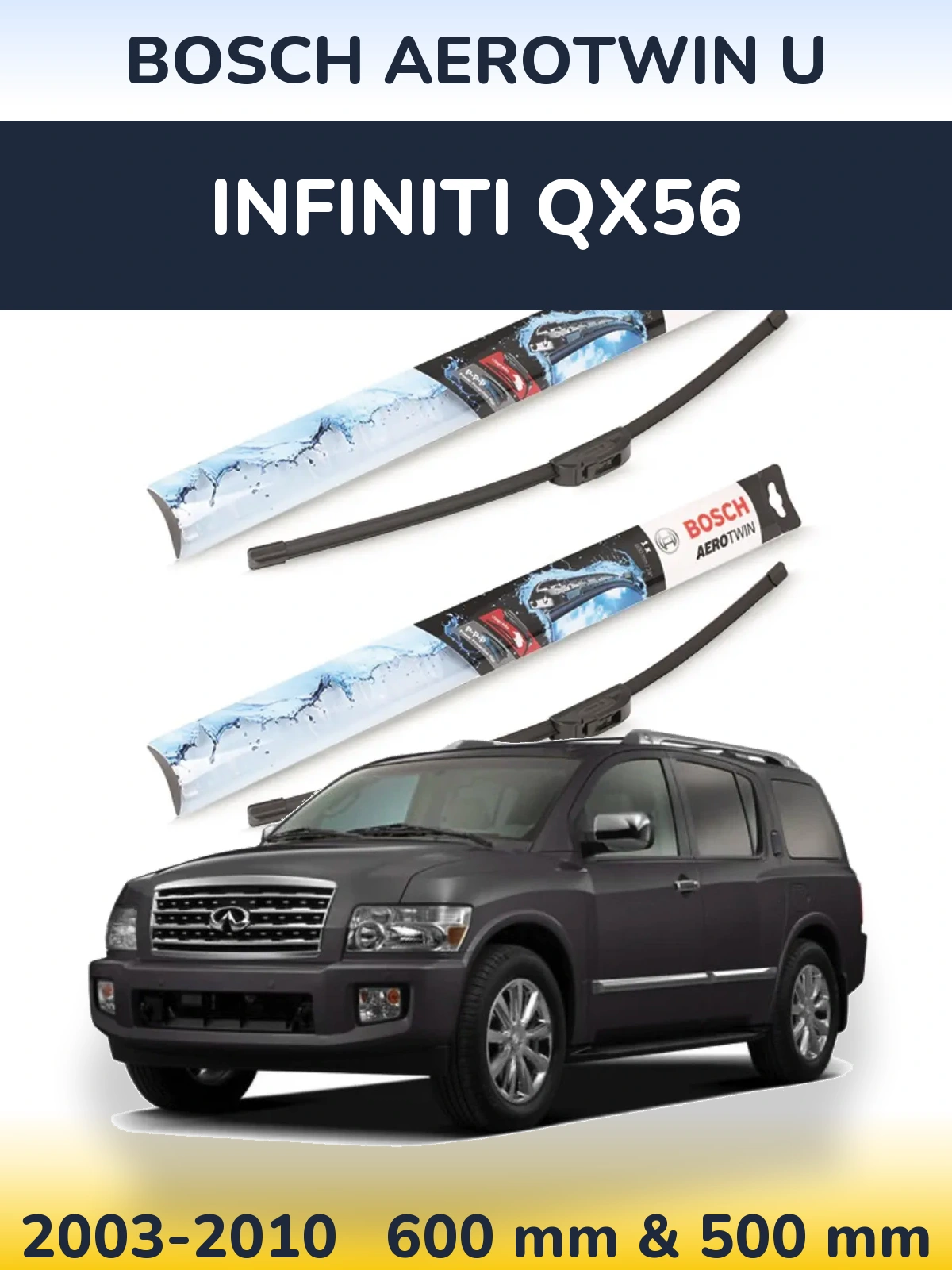 Sada předních stěračů BOSCH AeroTwin U 600 a 500 mm pro Infiniti QX56 2003-2010