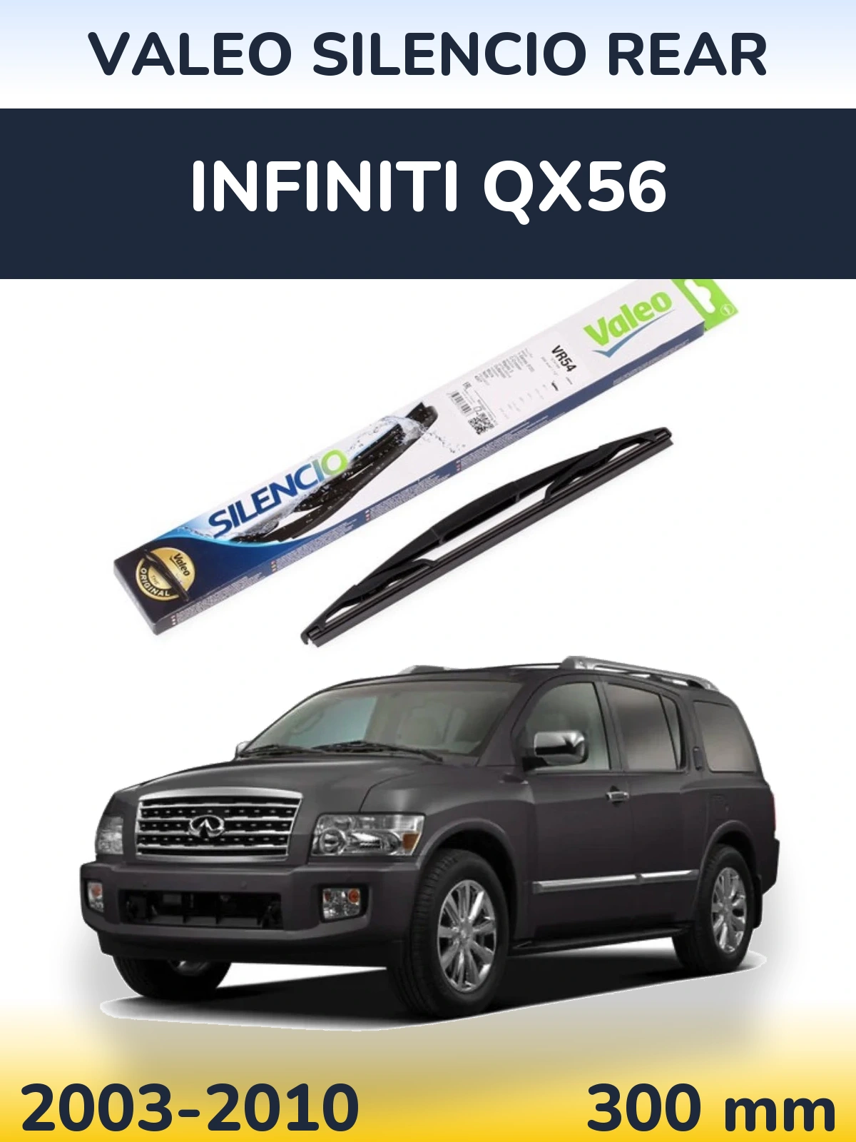 Zadní stěrač Valeo Silencio Rear 300 mm pro Infiniti QX56 2003-2010