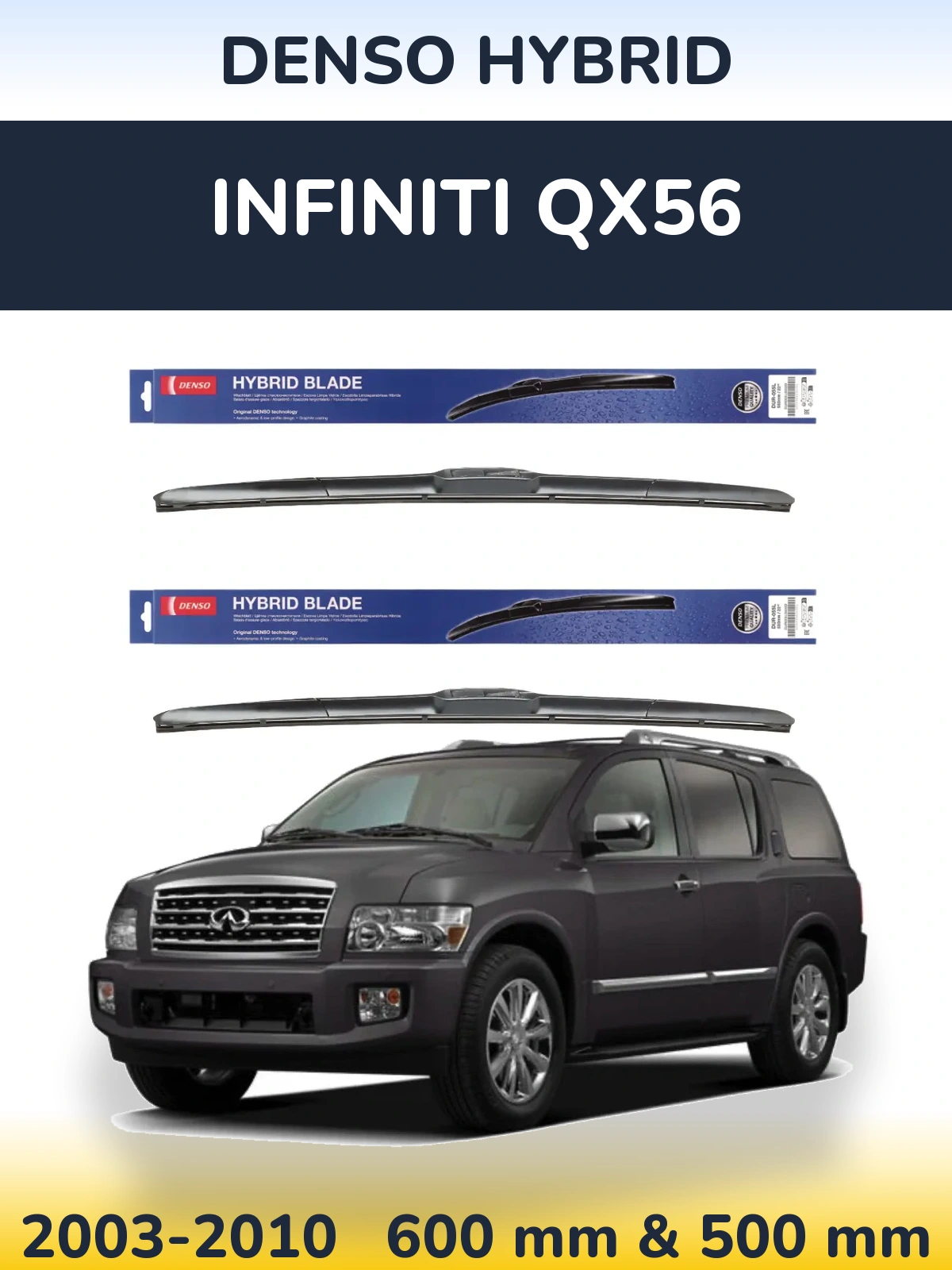 Sada předních stěračů Denso Hybrid 600 a 500 mm pro Infiniti QX56 2003-2010