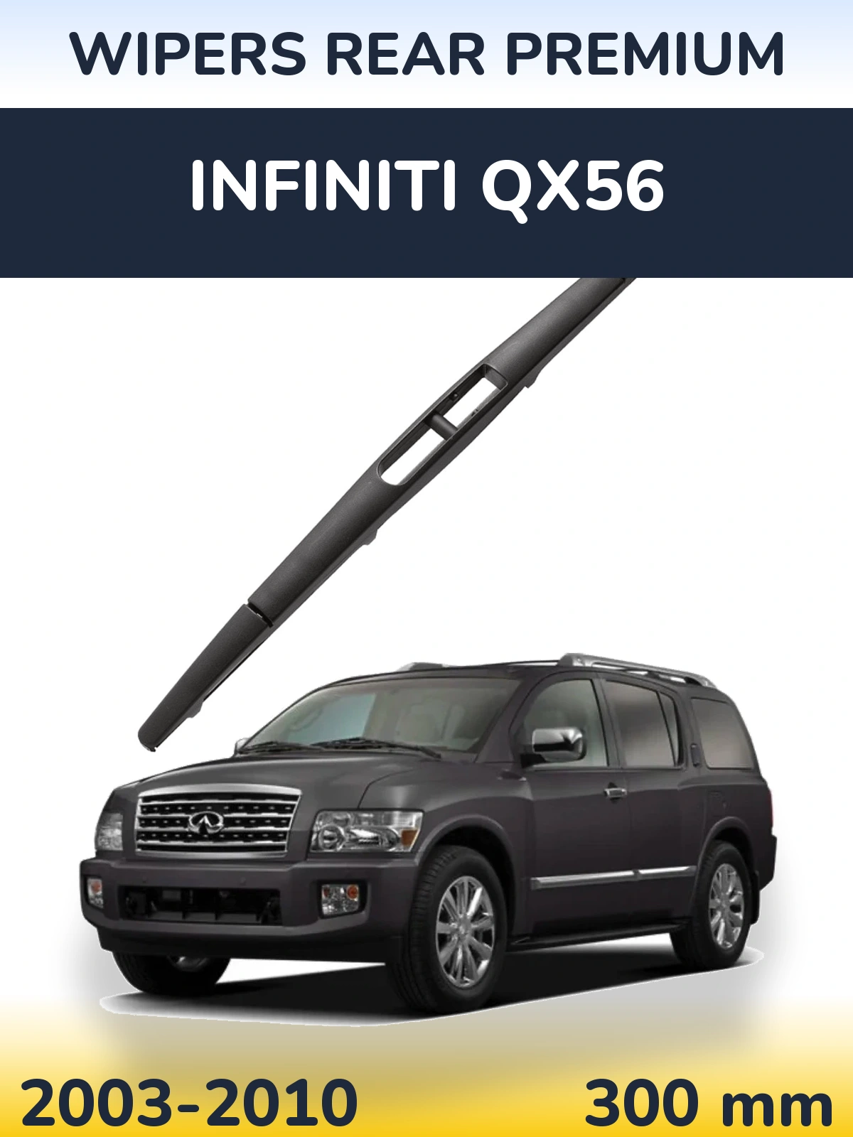 Zadní stěrač WIPERS REAR PREMIUM 300 mm pro Infiniti QX56 2003-2010