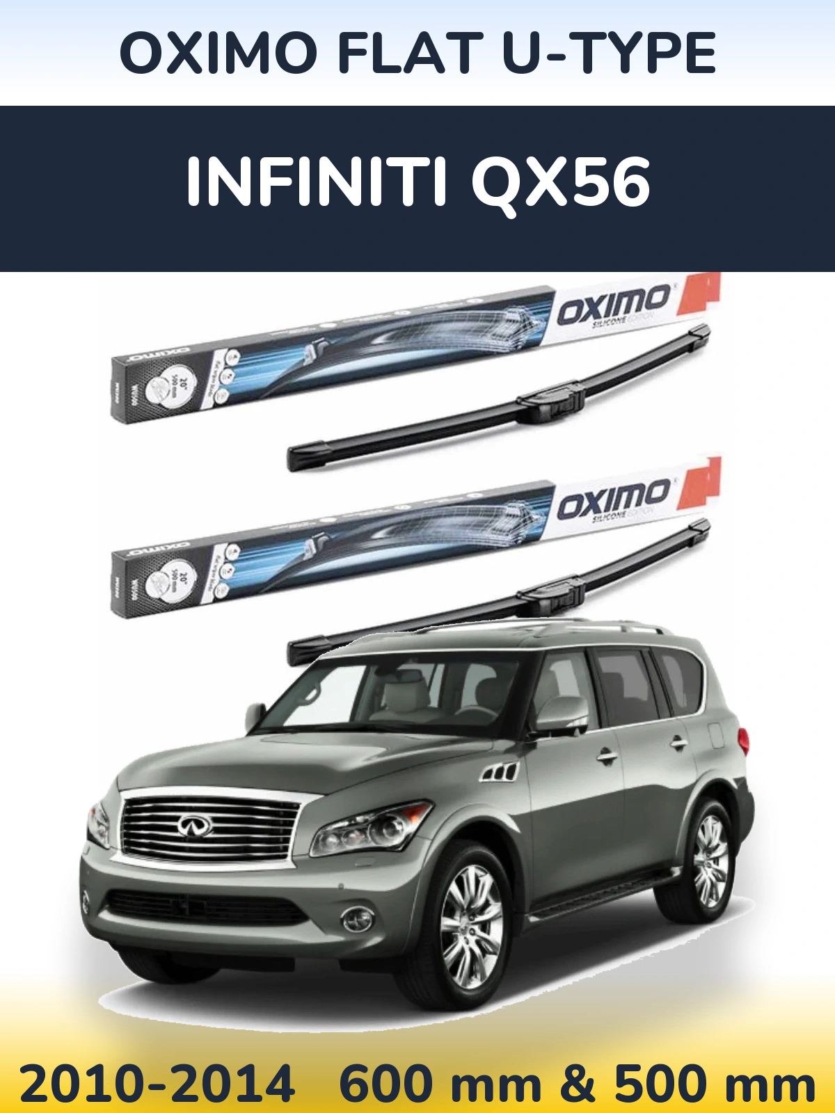 Комплект передніх щіток Oximo Flat U-type 600 & 500 мм для Infiniti QX56 2010-2014