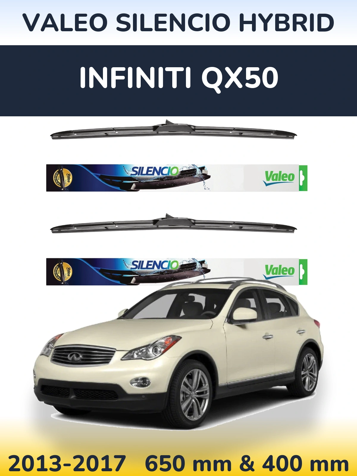 Sada předních stěračů Valeo Silencio Hybrid 650 a 400 mm pro Infiniti QX50 2013-2017